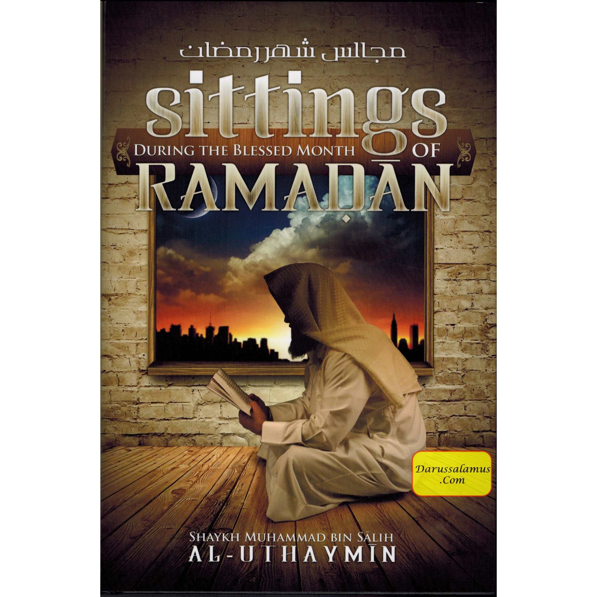 Sittings During the Blessed Month of Ramadan By Shaykah Muhammad Bin Salih Al-Uthaymin、mySite、topwebapps