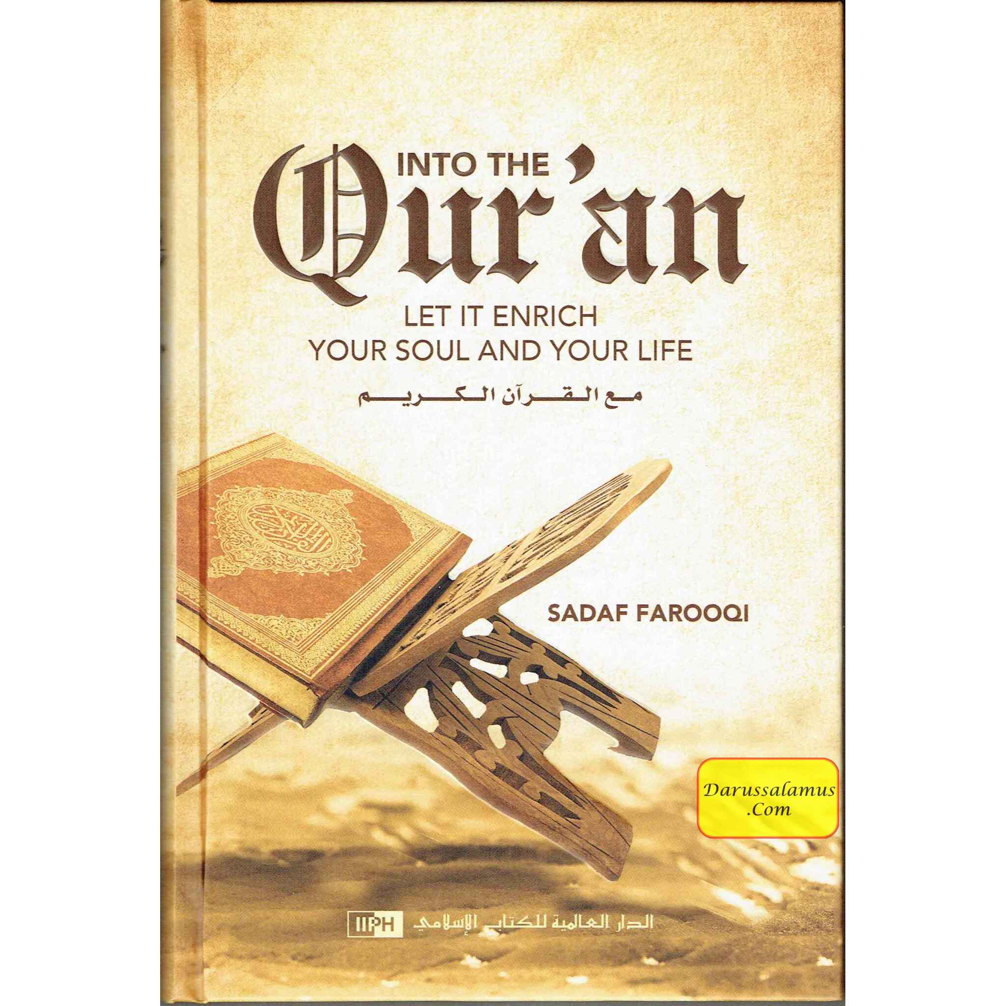Into the Qur'an: Let It Enrich Your Soul and Your Life By Sadaf Farooqi、mySite、topwebapps