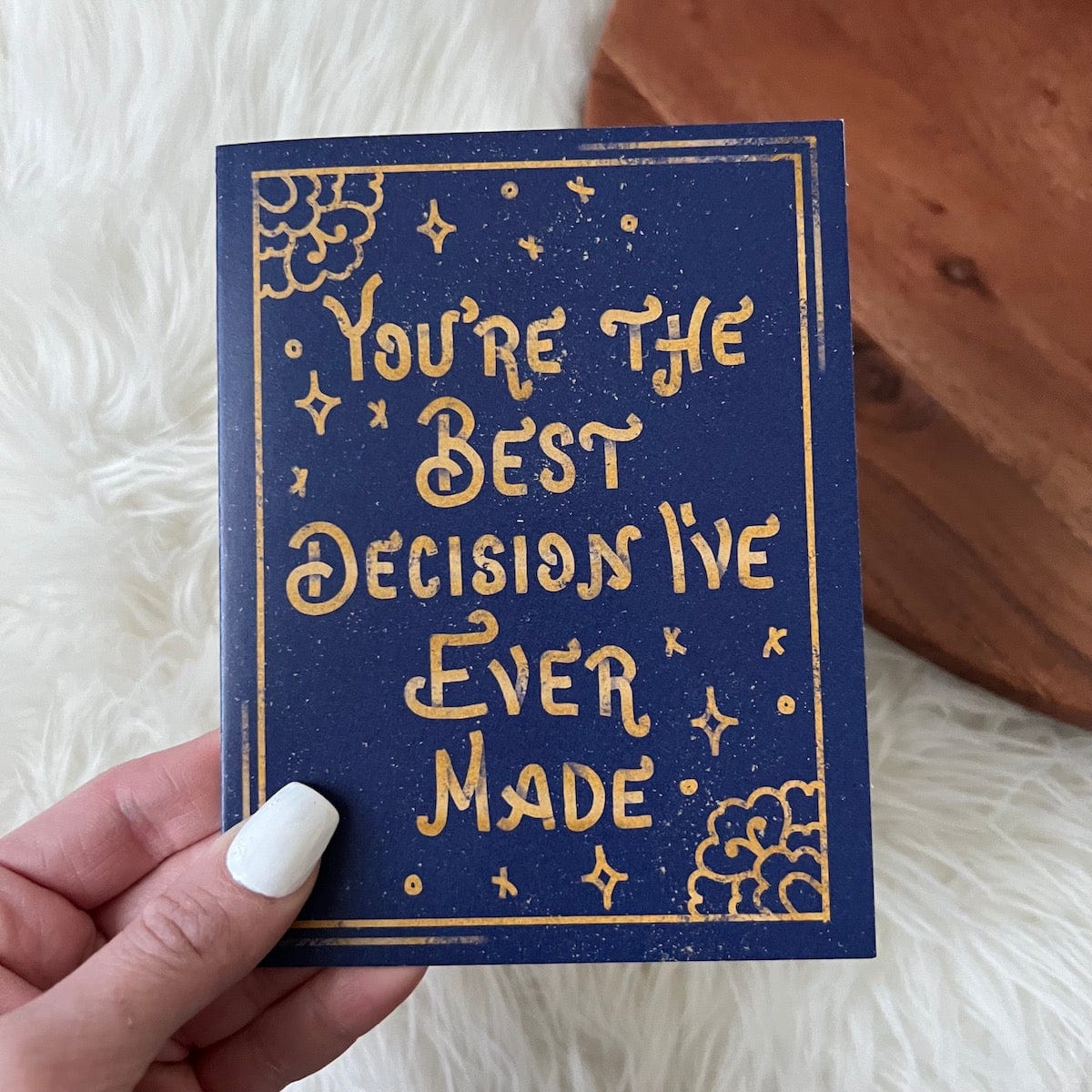  You're The Best Decision I've Ever Made Greeting Card、mySite、ghnorth