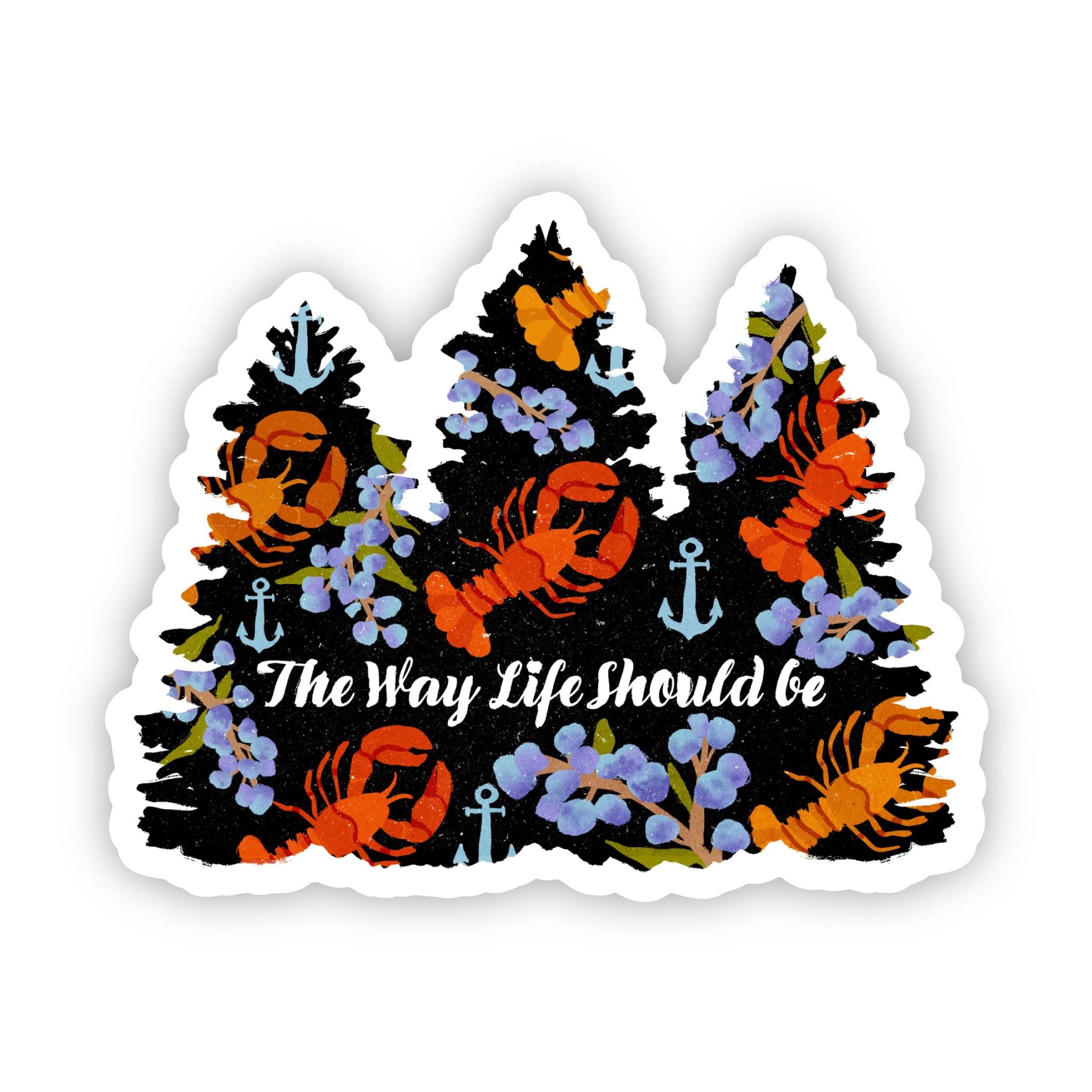  The Way Life Should Be Maine Sticker、mySite、elrpsem3k