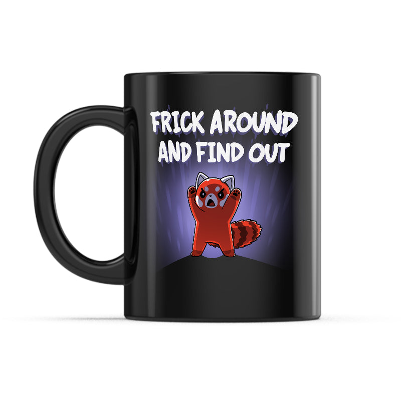 Frick Around and Find Out Mug、mySite、lovesweatpilates