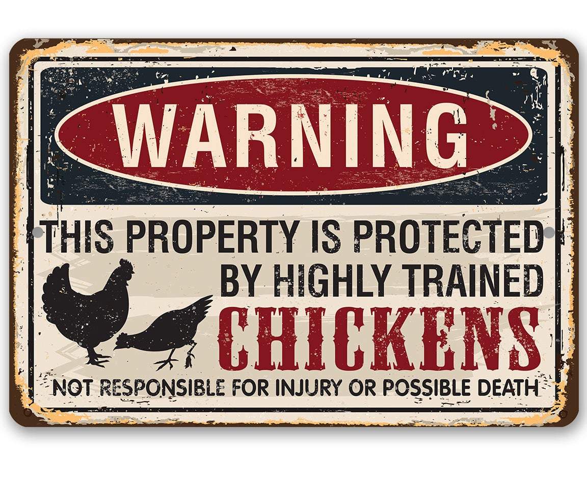 Property Protected by Chickens - Metal Sign、mySite、g9winljtr