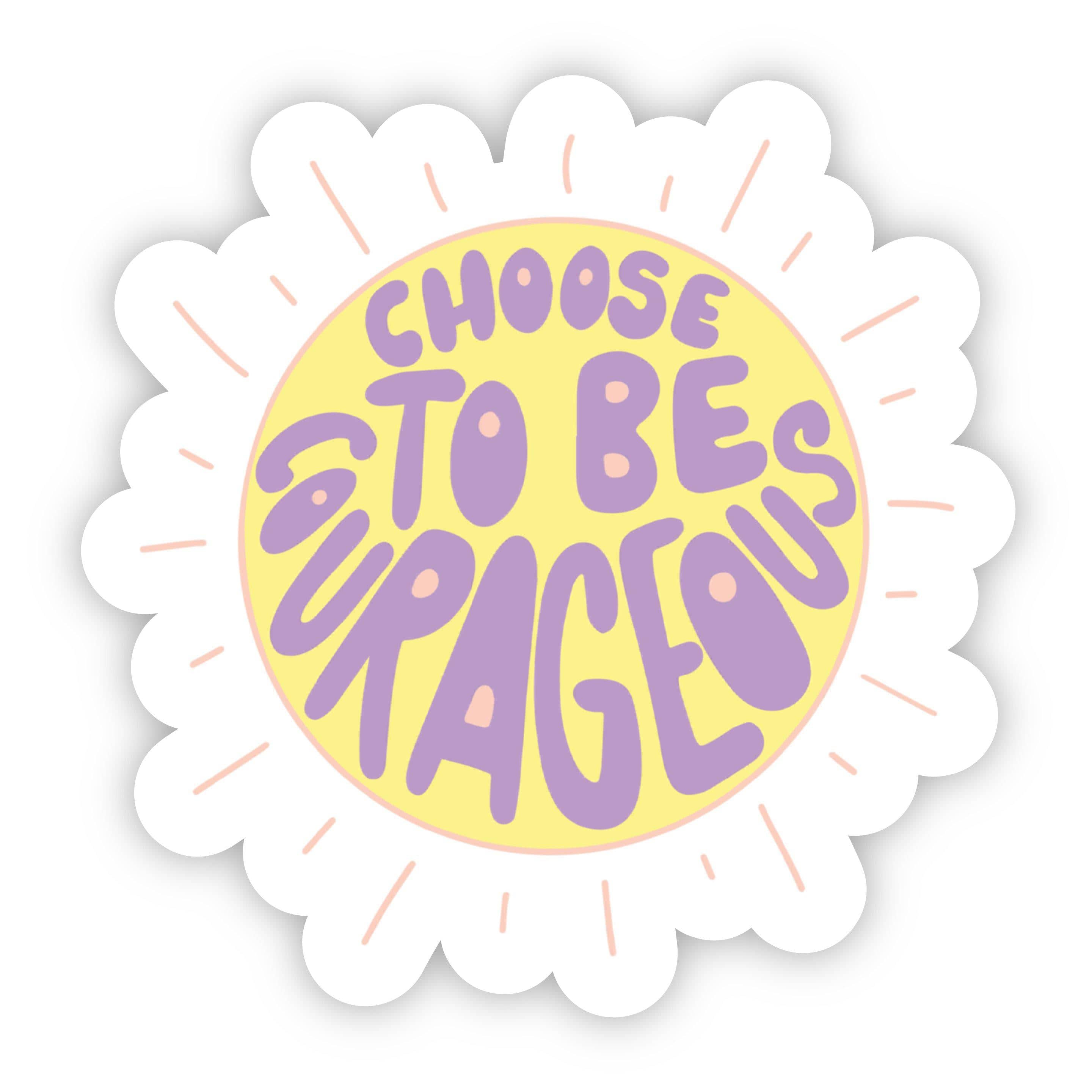  Choose To Be Courageous Sun Purple Lettering Sticker、mySite、elrpsem3k