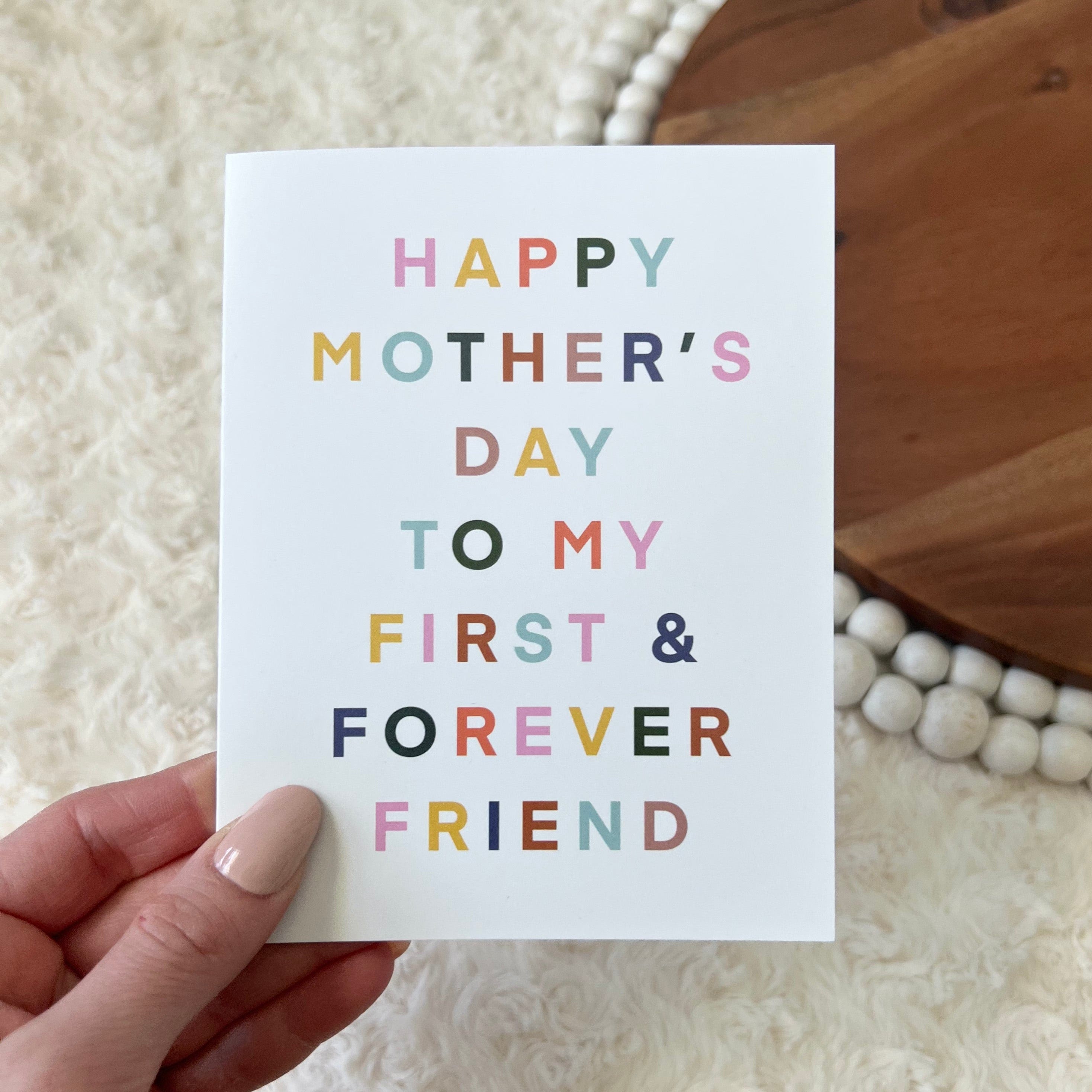  Happy Mothers Day To My First And Forever Friend Mothers Day Card、mySite、elrpsem3k