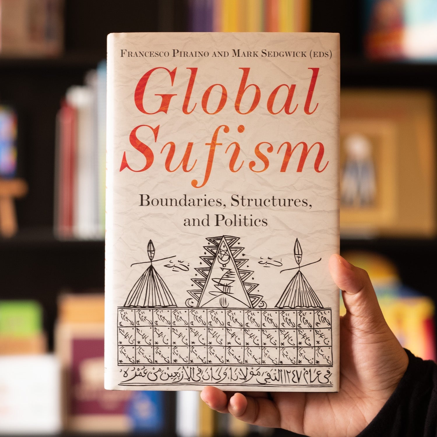 Global Sufism: Boundaries, Structures, and Politics、mySite、topwebapps