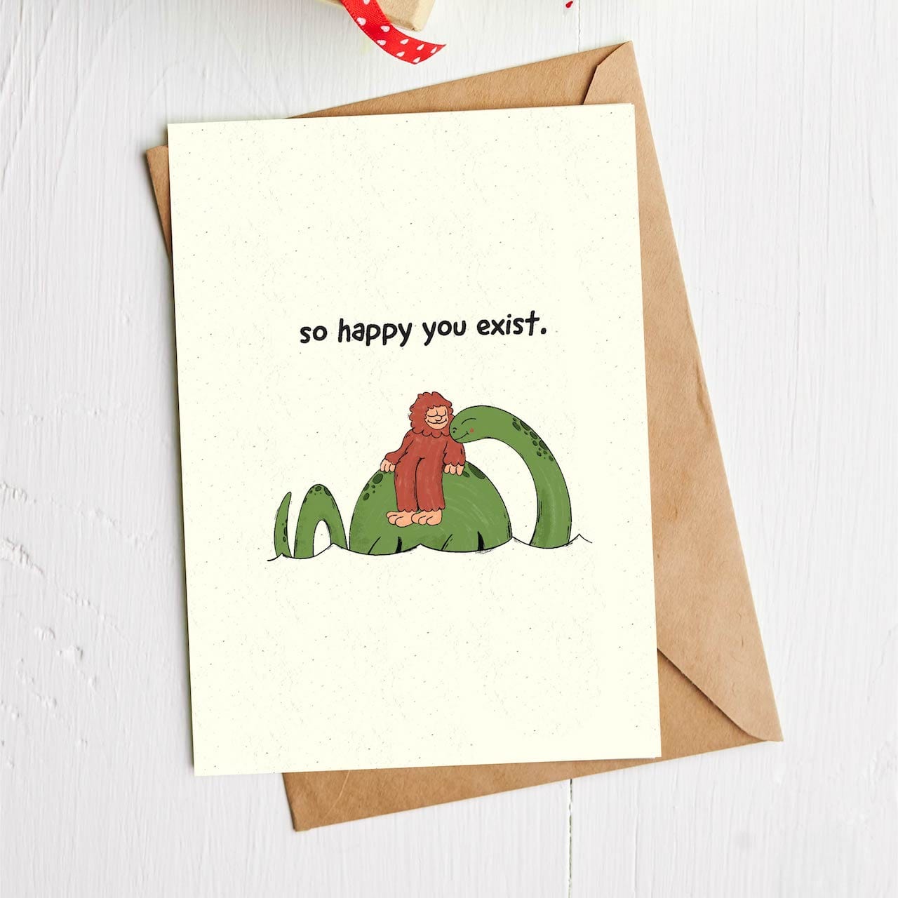  So happy you exist Cryptid Greeting Card、mySite、ghnorth