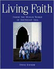 Living Faith: Inside the Muslim World of Southeast Asia、mySite、topwebapps