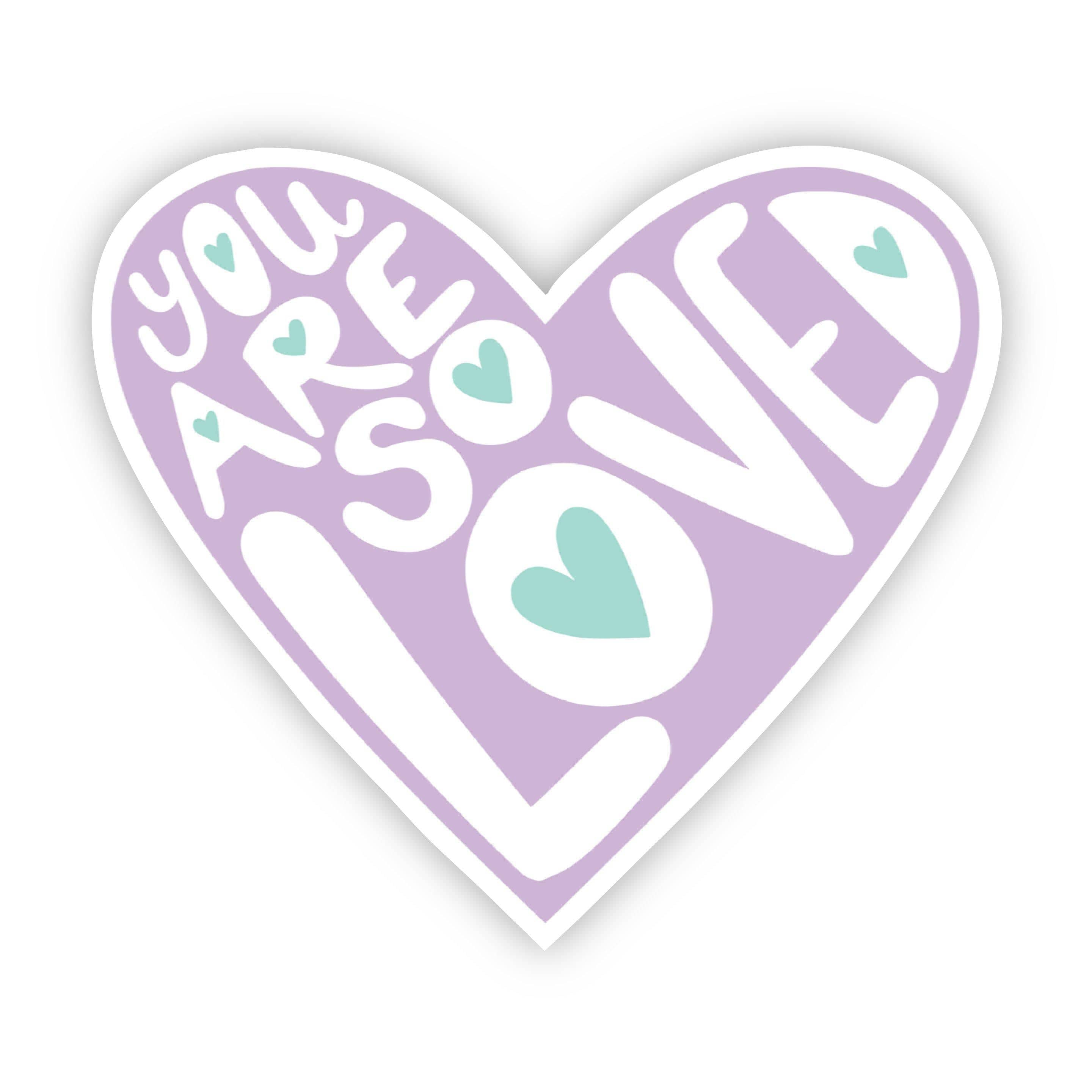  You Are So Loved Light Purple Lettering Sticker、mySite、elrpsem3k