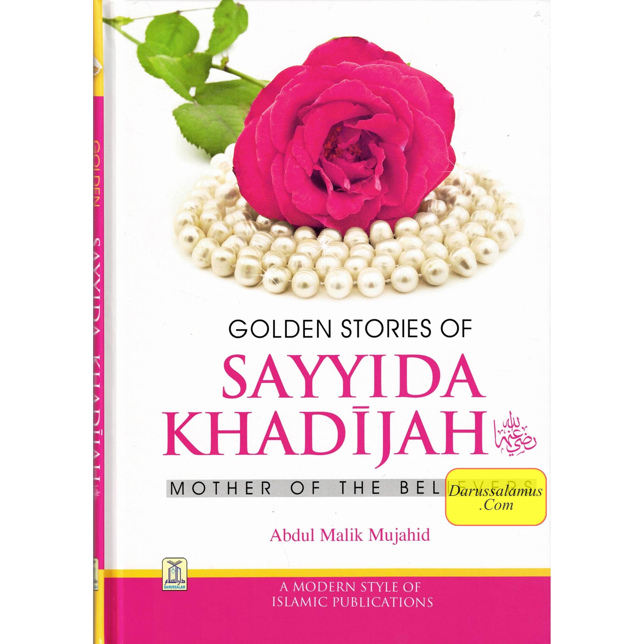 Golden Stories of Sayyida Khadijah (R) By Abdul Malik Mujahid、mySite、topwebapps