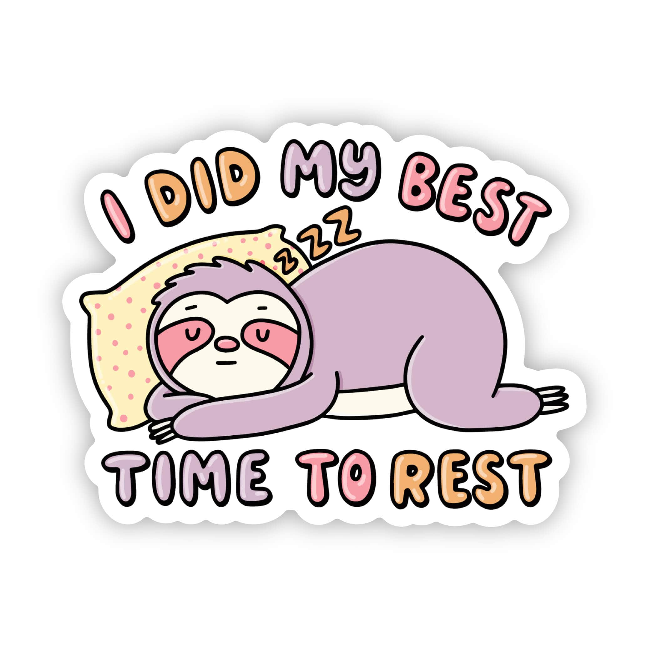  I did my best, time to rest sloth sticker、mySite、elrpsem3k