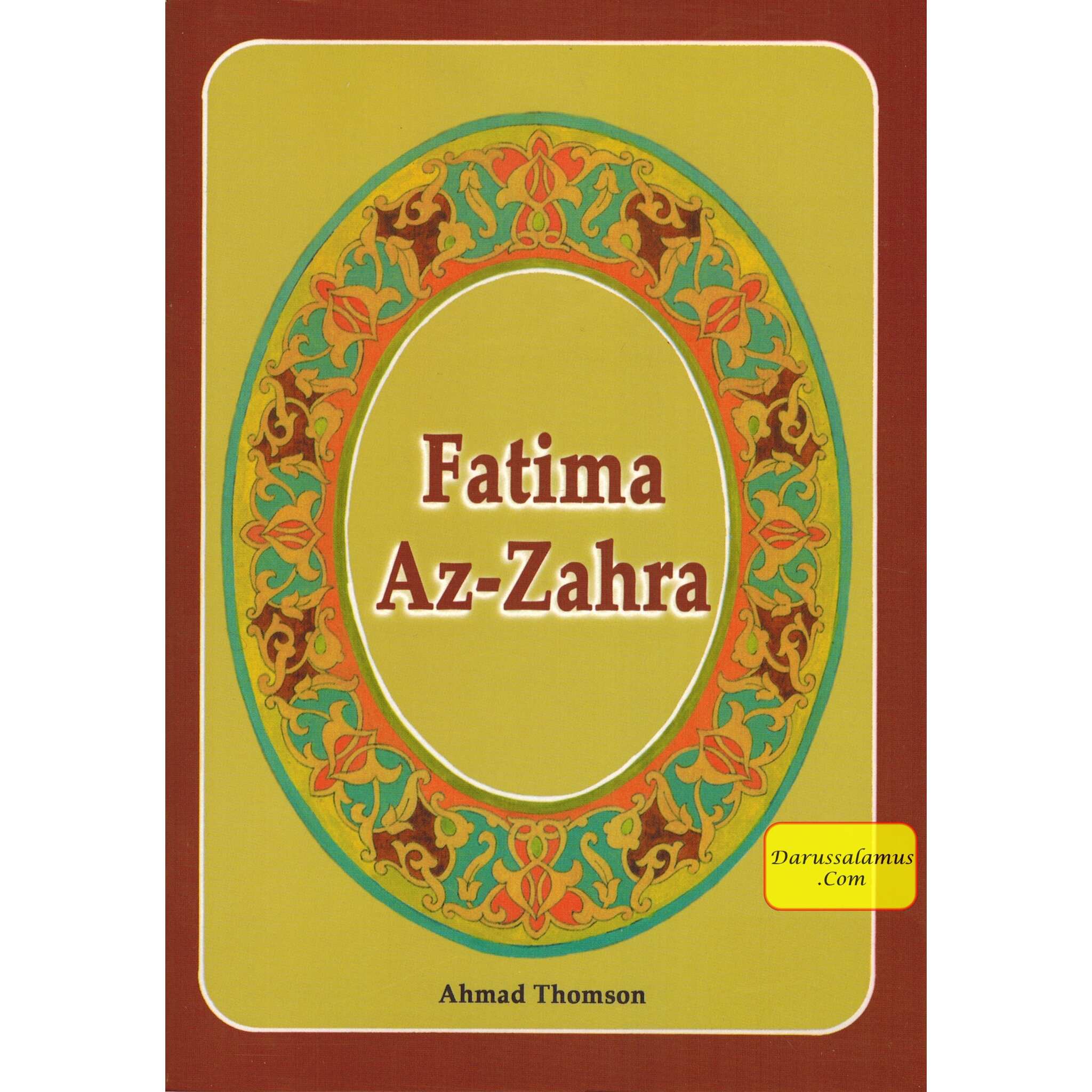 Fatima Az Zahra By Ahmed Thomson、mySite、topwebapps