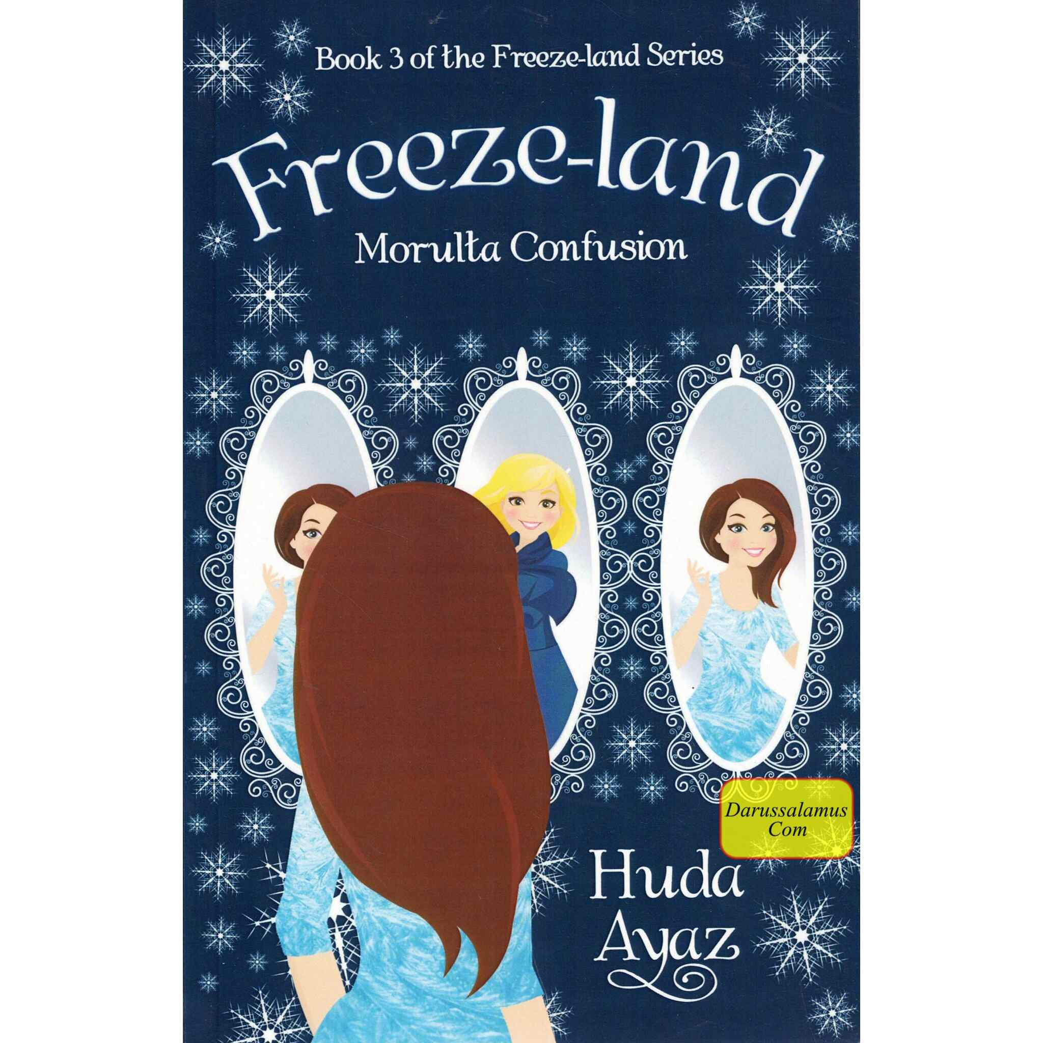 Freeze-land: Morulta Confusion By Huda Ayaz、mySite、topwebapps