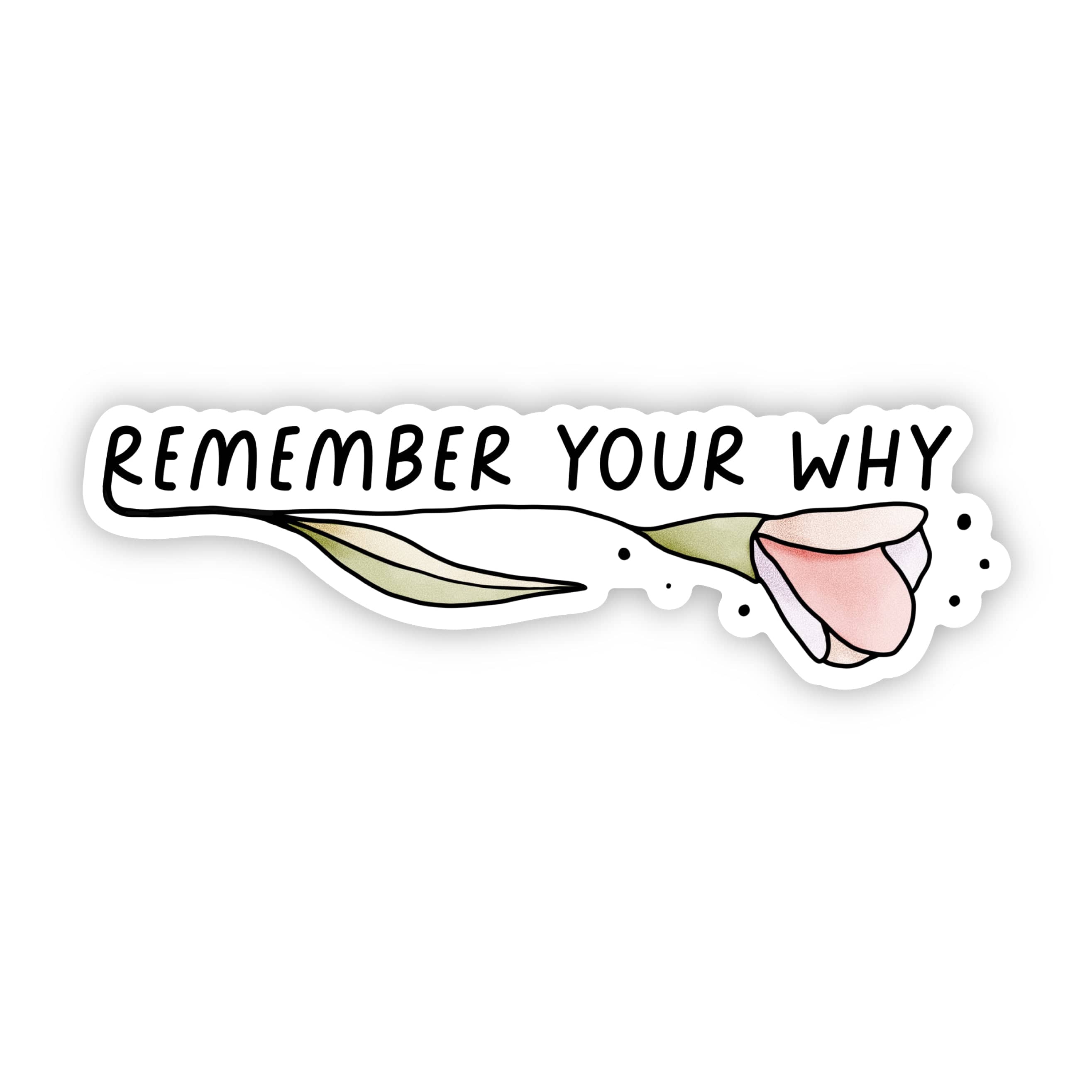 Remember your why tulip sticker、mySite、elrpsem3k