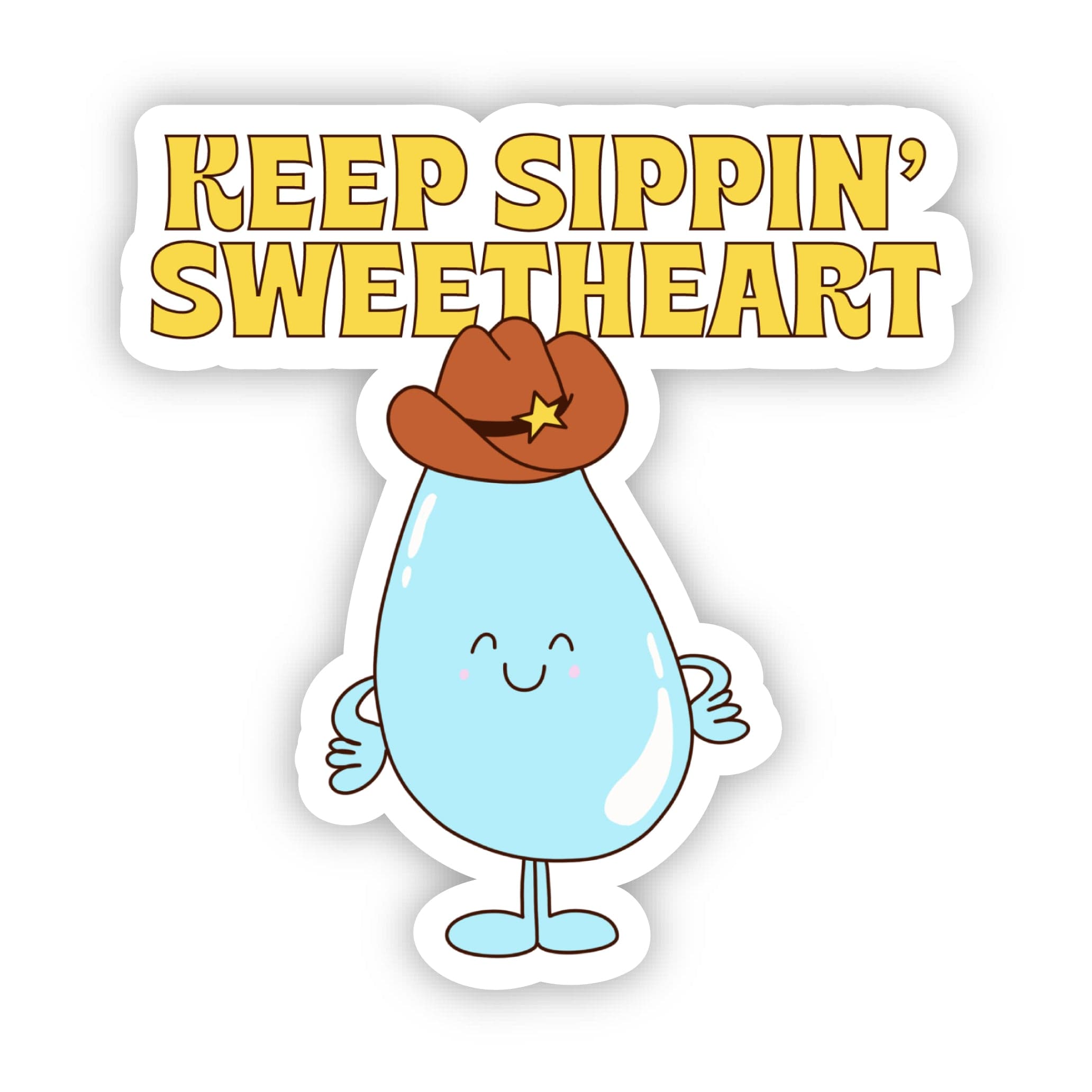  Keep sippin' sweetheart Cowboy Water Sticker、mySite、ghnorth