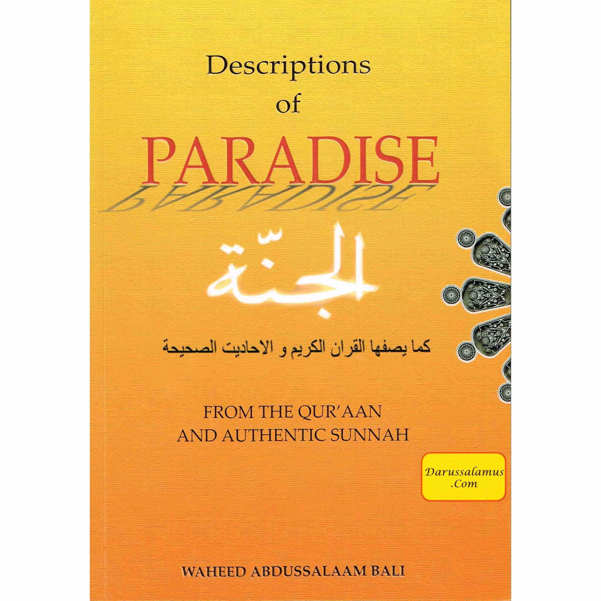 Descriptions of Paradise From The Quran And Authentic Sunnah By Waheed Abdussalaam Bali、mySite、topwebapps