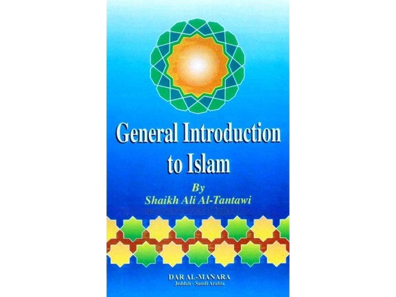 General Introduction to Islam By Shaikh Ali Al-Tantawi、mySite、topwebapps