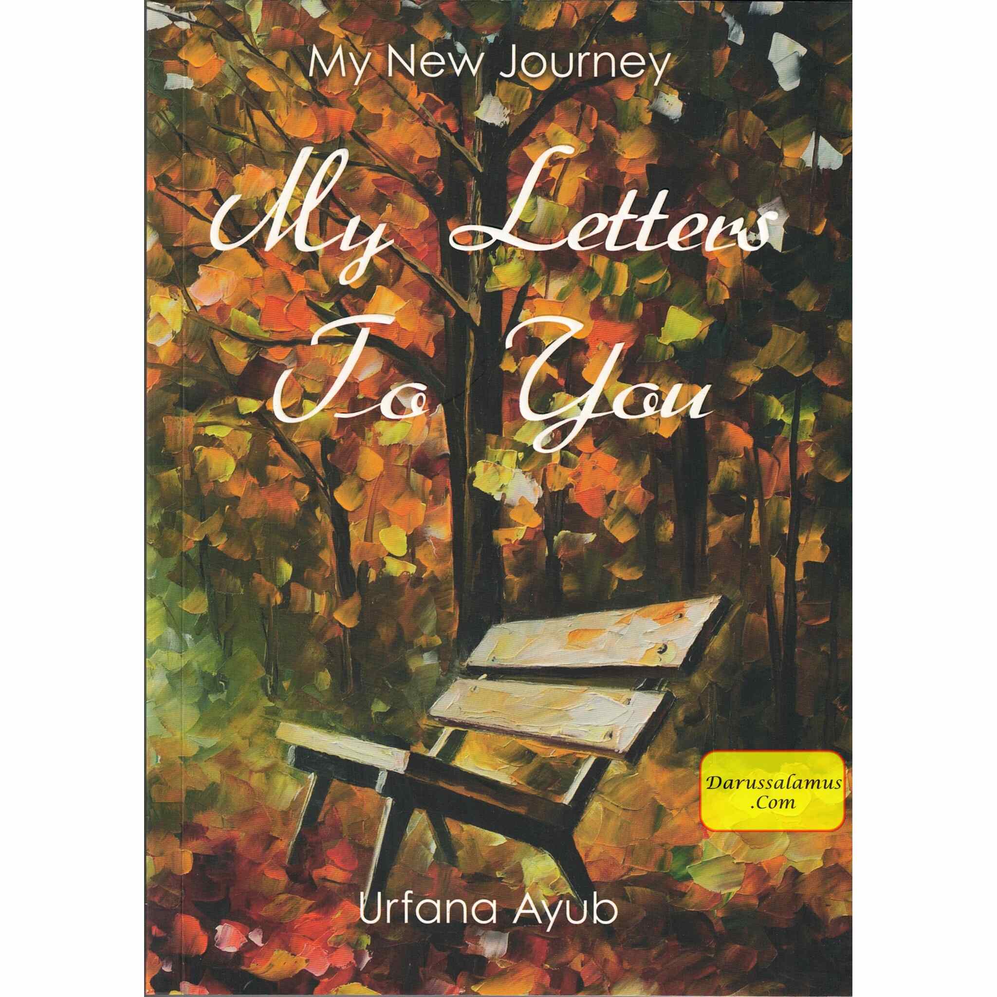 My Letters to You: My New Journey By Urfana Ayub、mySite、topwebapps