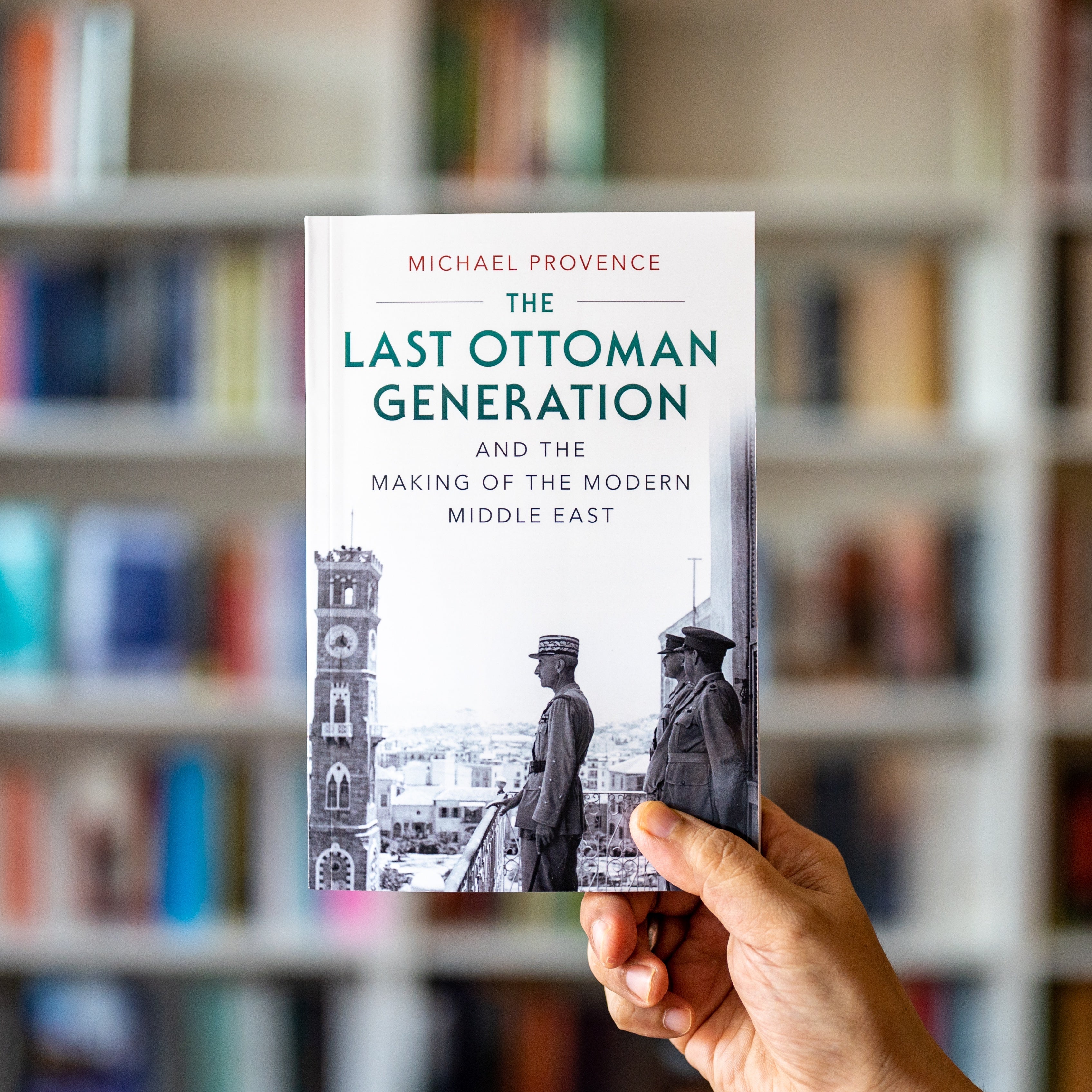 The Last Ottoman Generation and the Making of the Modern Middle East、mySite、topwebapps
