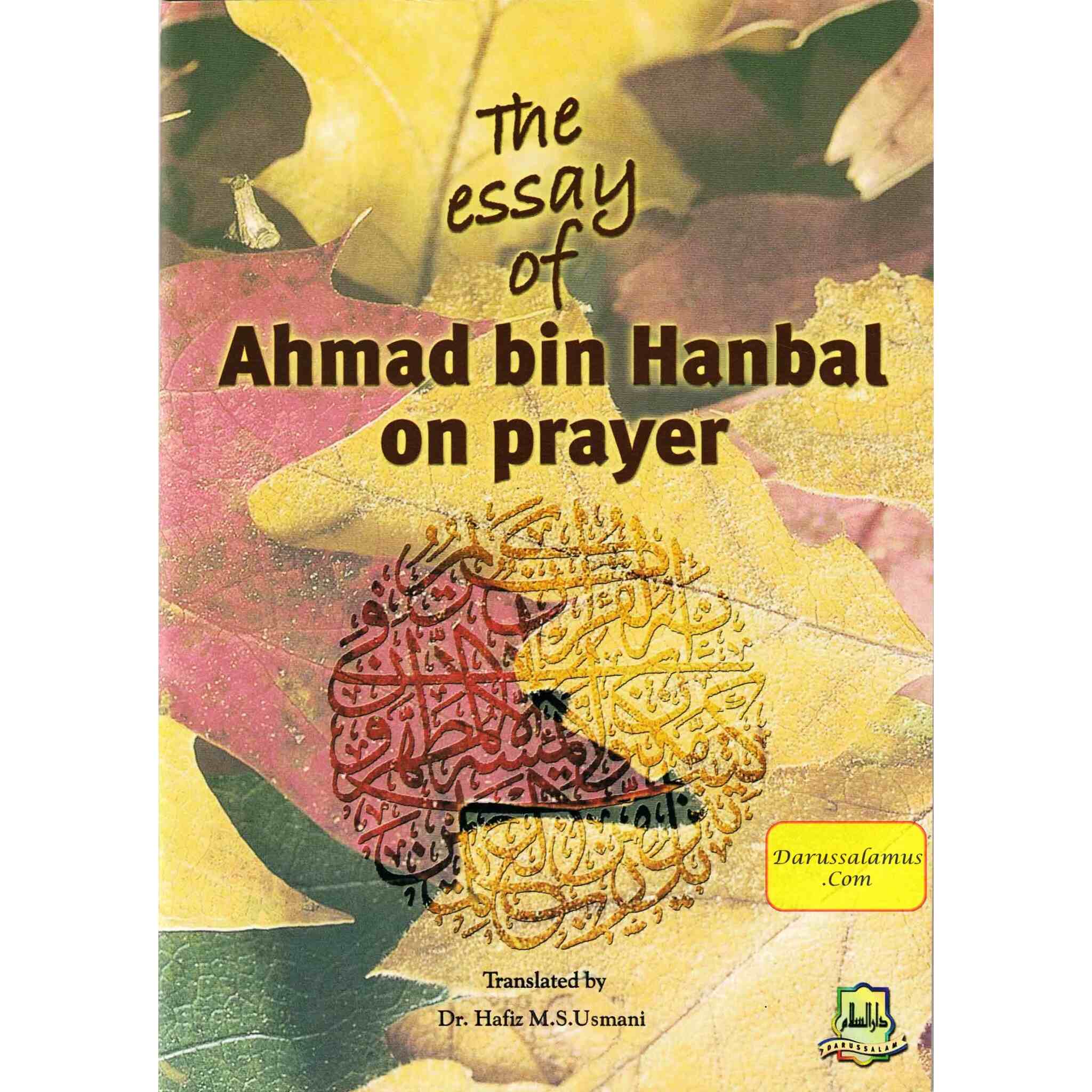 The Essay Of Ahmad bin Hanbal On Prayer By Dr. Hafiz M.S.Usmani、mySite、topwebapps
