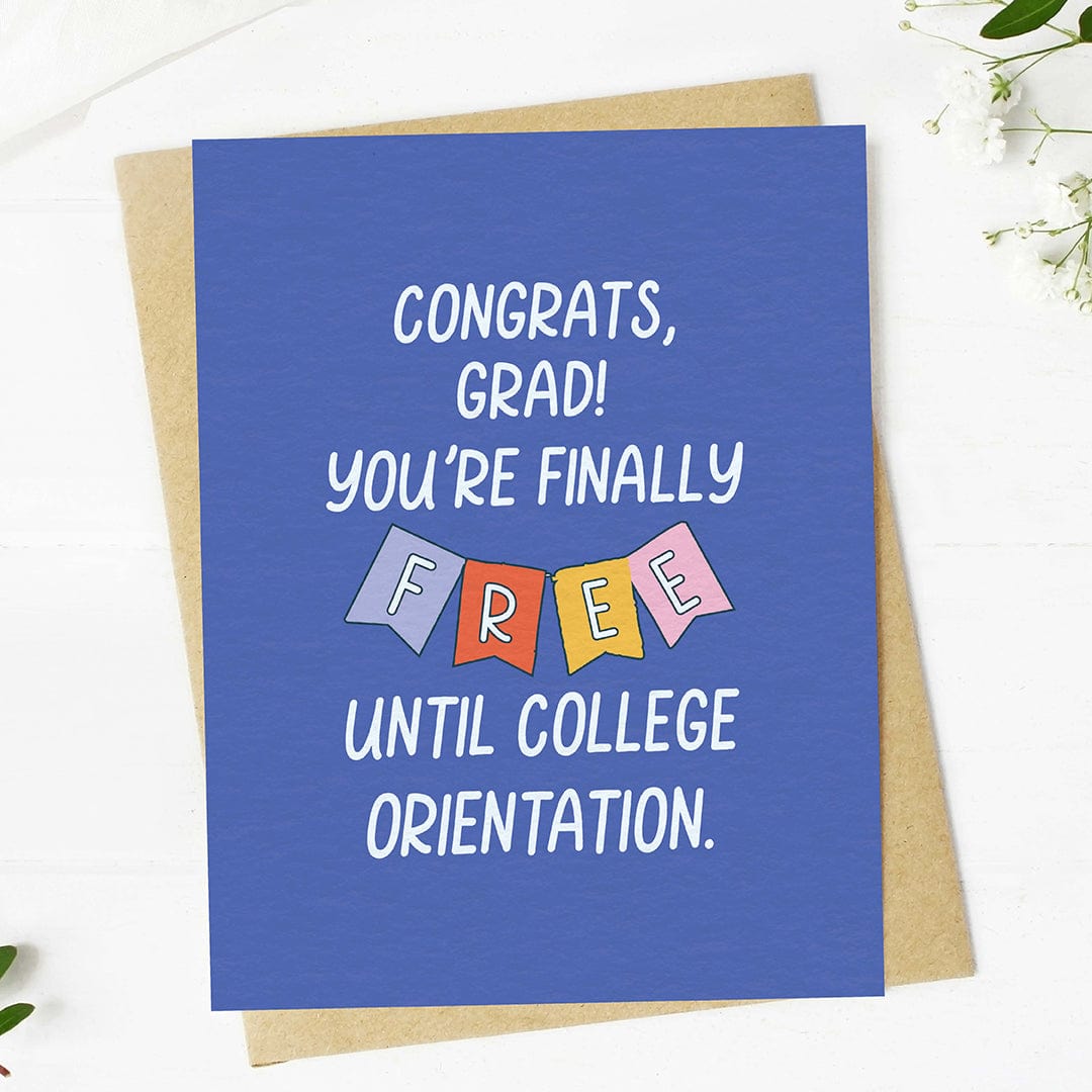  Free Until College Orientation Funny Graduation Card、mySite、elrpsem3k
