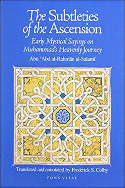 The Subtleties of the Ascension Early Mystical Sayings on Muhammad's Heavenly Journey、mySite、topwebapps