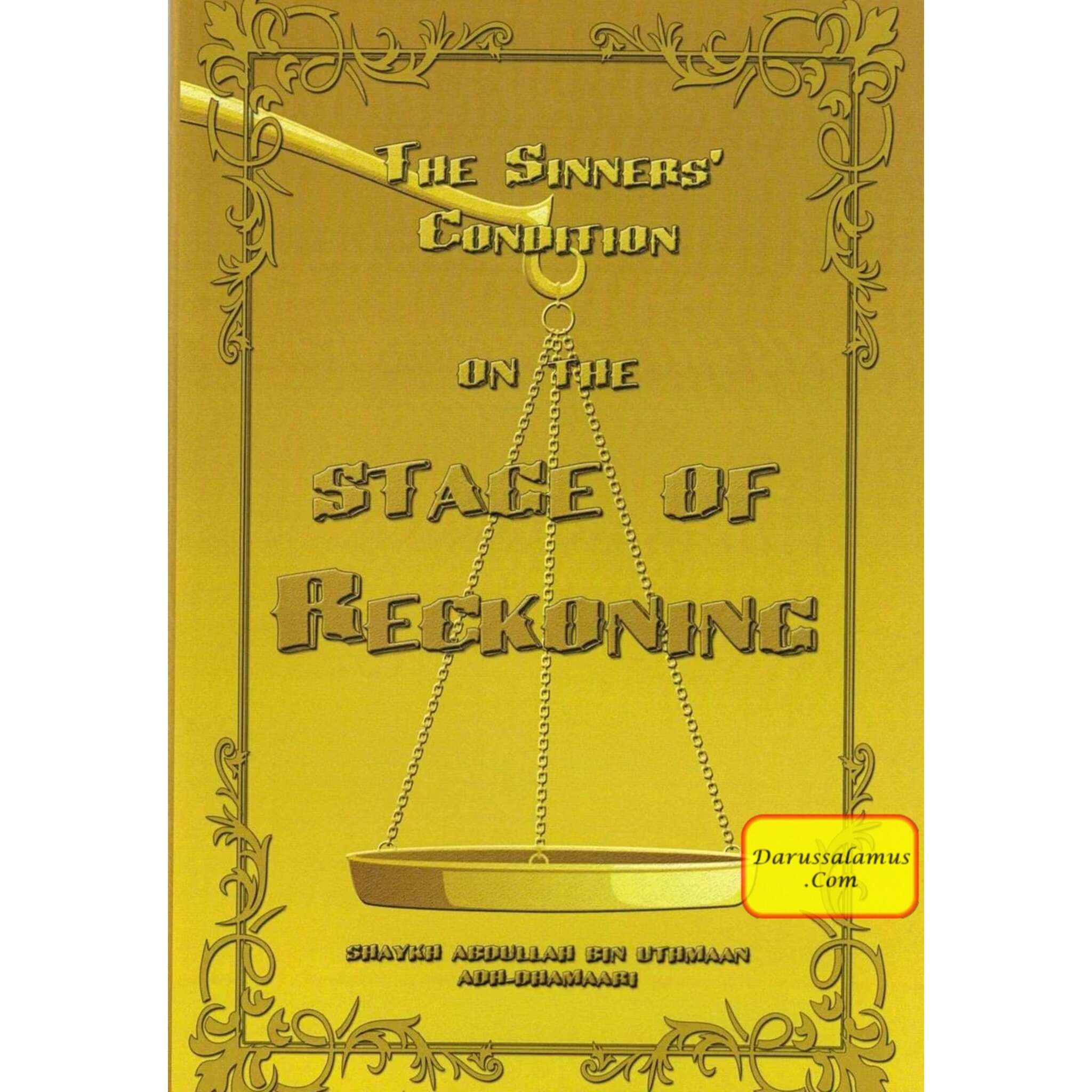 The Sinners' Condition In The Stage Of Reckoning By Shaykh Abdullah bin Uthmaan Adh-Dhaarami、mySite、topwebapps