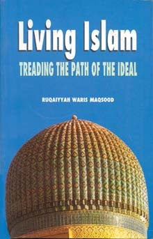 Living Islam: Treading the Path of the Ideal PB、mySite、topwebapps