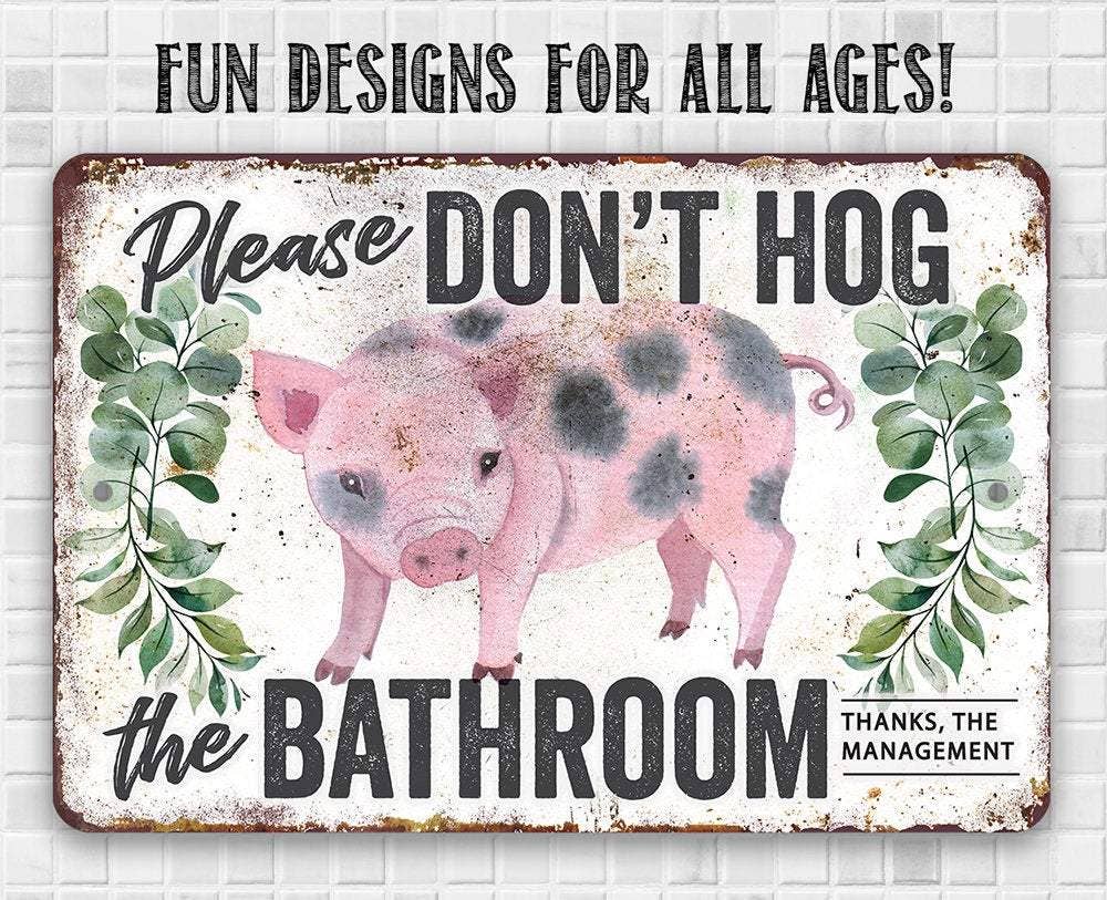 Lone Star Art - Don't Hog The Bathroom - Metal Sign、mySite、g9winljtr