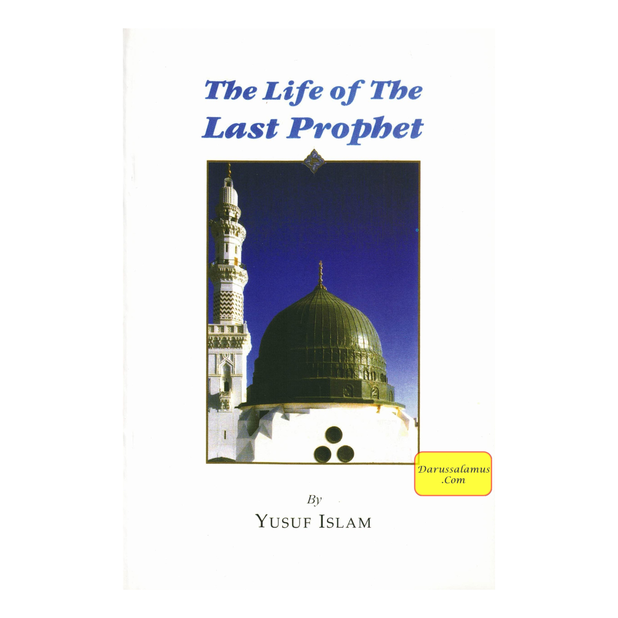 The Life of the Last Prophet By Yusuf Islam、mySite、topwebapps