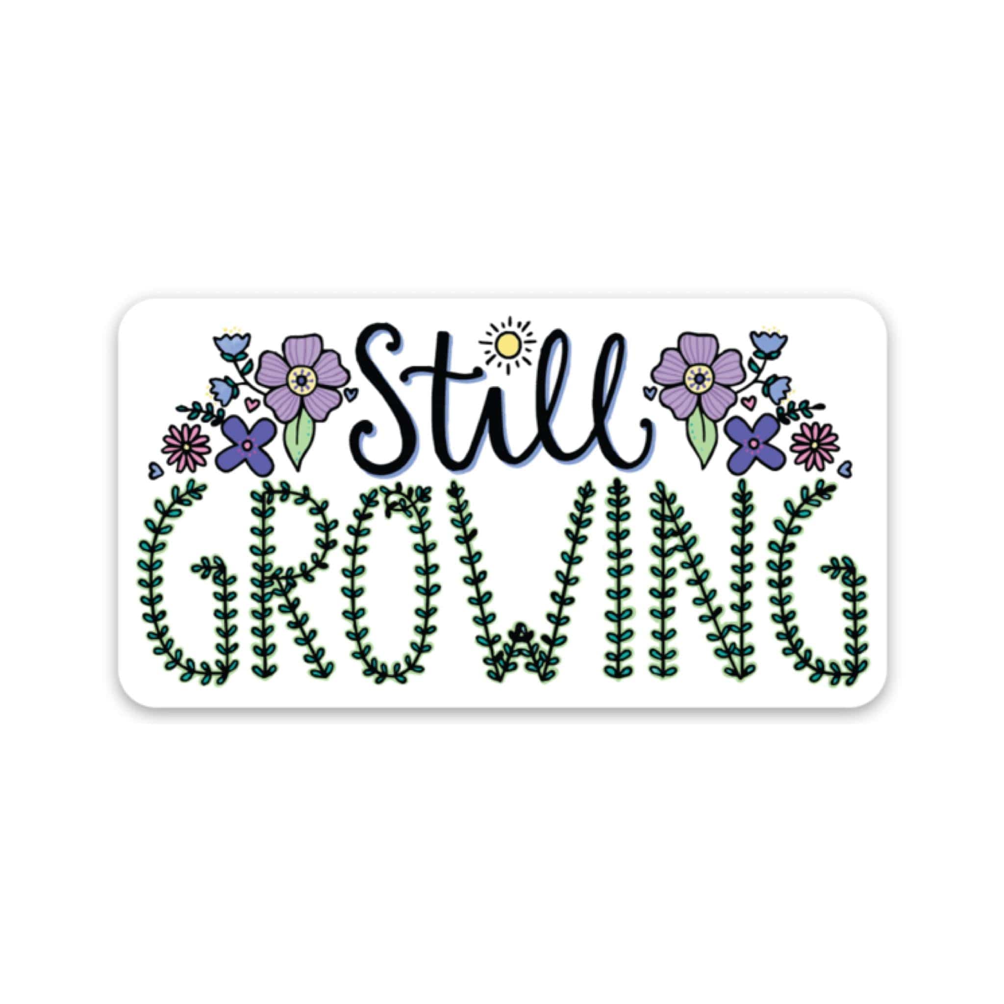  Still Growing Sticker - Flowers、mySite、elrpsem3k