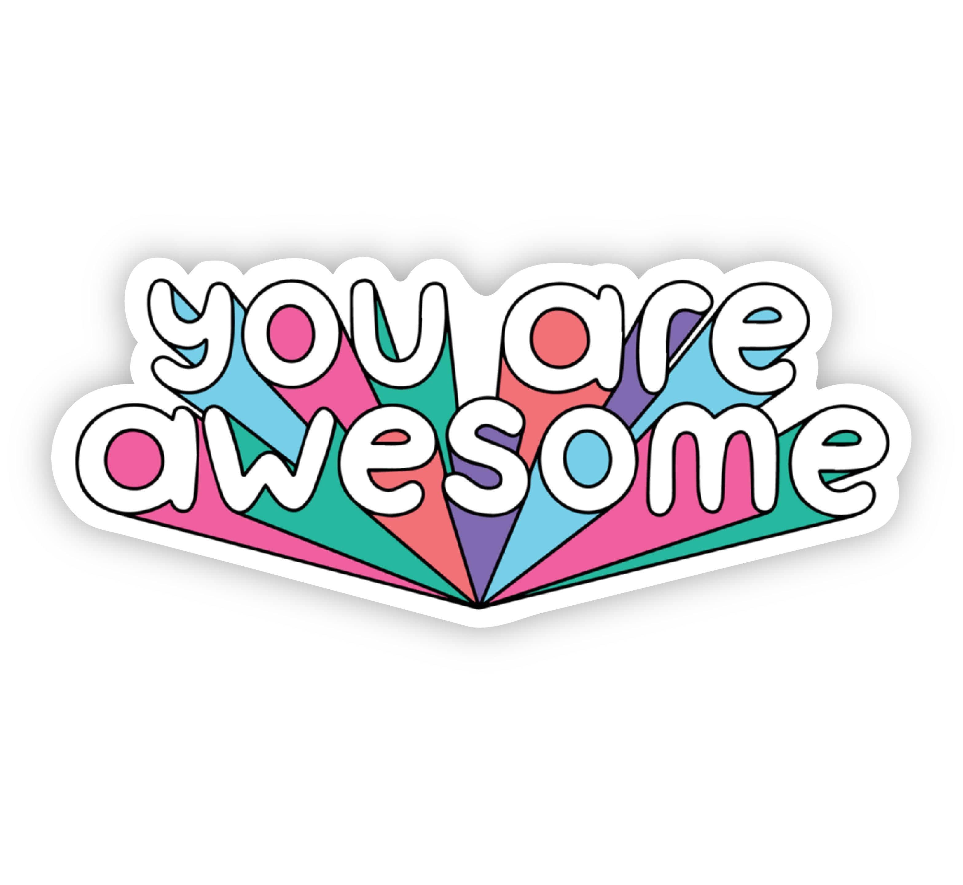  You Are Awesome Bold Lettering Multicolor Sticker、mySite、elrpsem3k