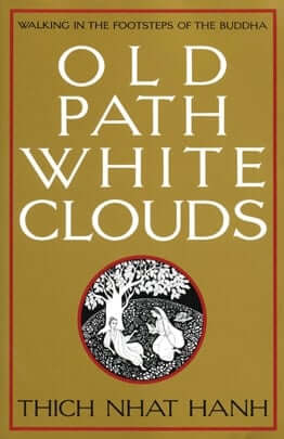 Old Path White Clouds: Walking In the Footsteps of the Buddha、mySite、topwebapps