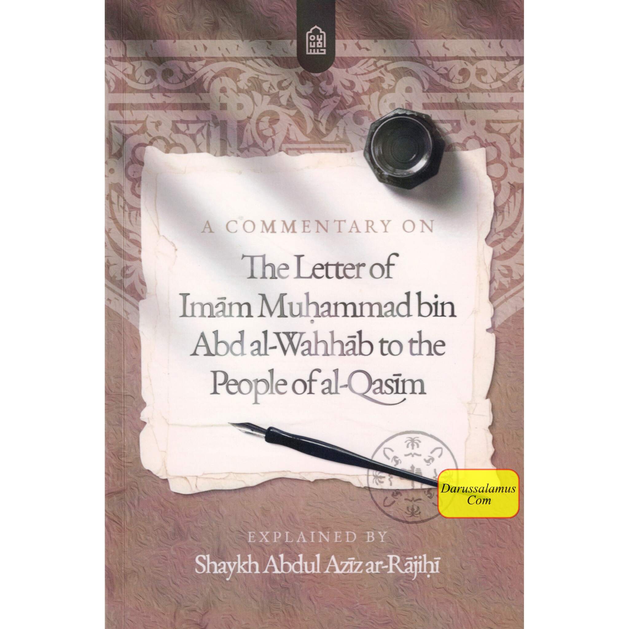 A Commentary on the Letter of Imam Muhammad ibn Abdul Wahhab to the People of Al Qasim、mySite、topwebapps