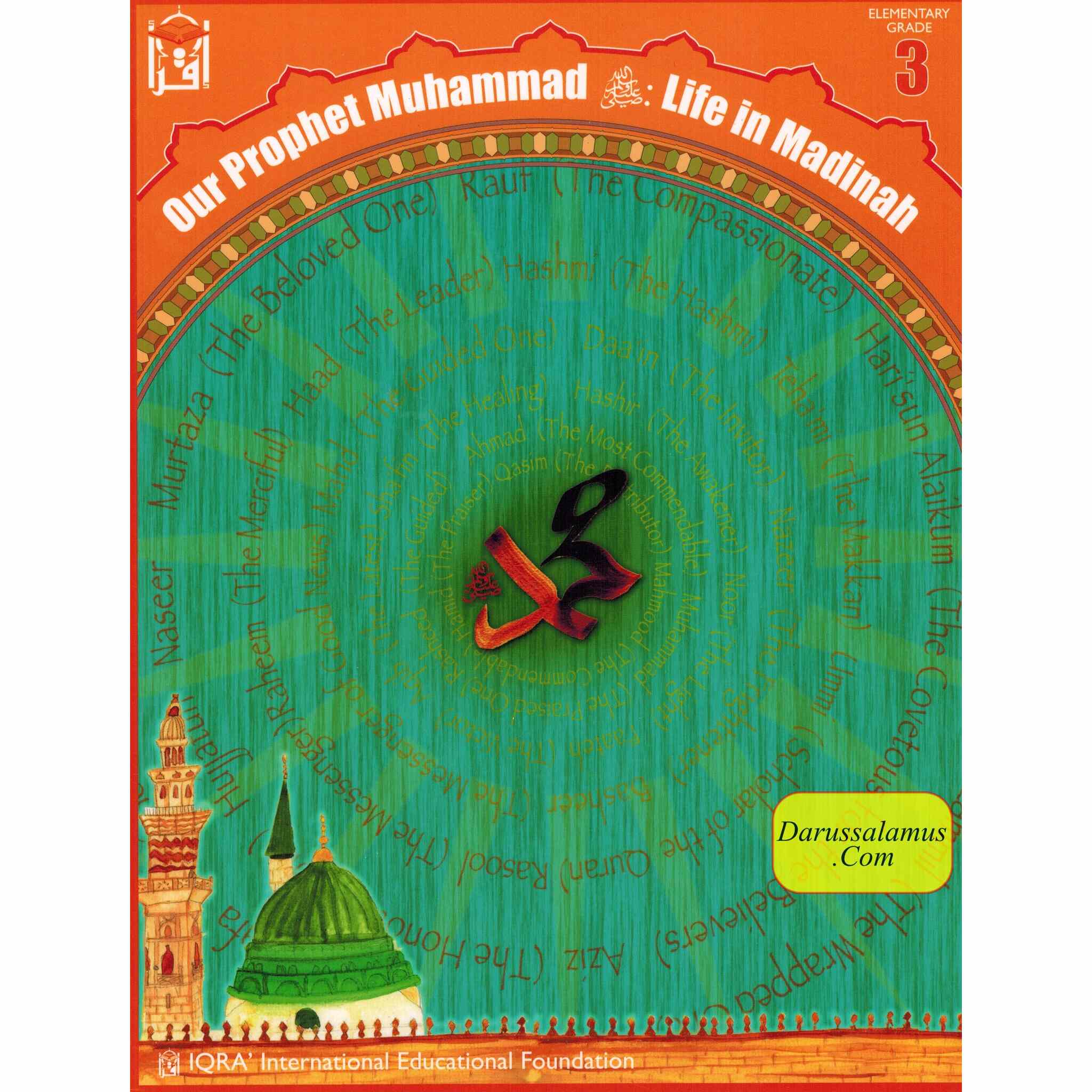 Our Prophet Muhammad(s) Textbook Grade 3 (Life in Madinah, New Edition) By Abdullah Ghazi & Tasneema Khatoon、mySite、topwebapps