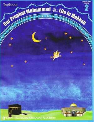 Our Prophet Muhammad: Life in Makkah (Grade Two Textbook)、mySite、topwebapps