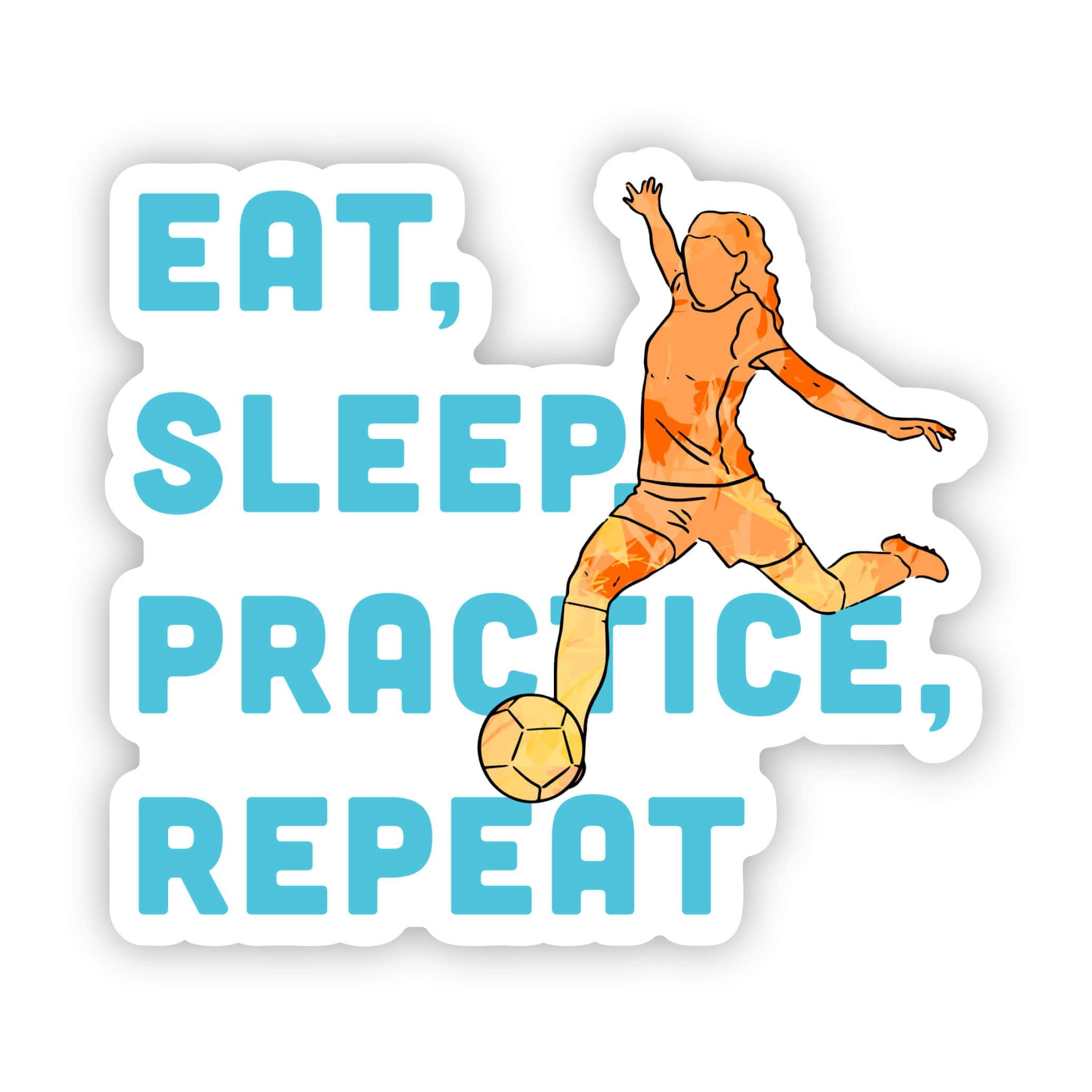  Female Eat, Sleep, Practice, Repeat Soccer Sticker、mySite、elrpsem3k