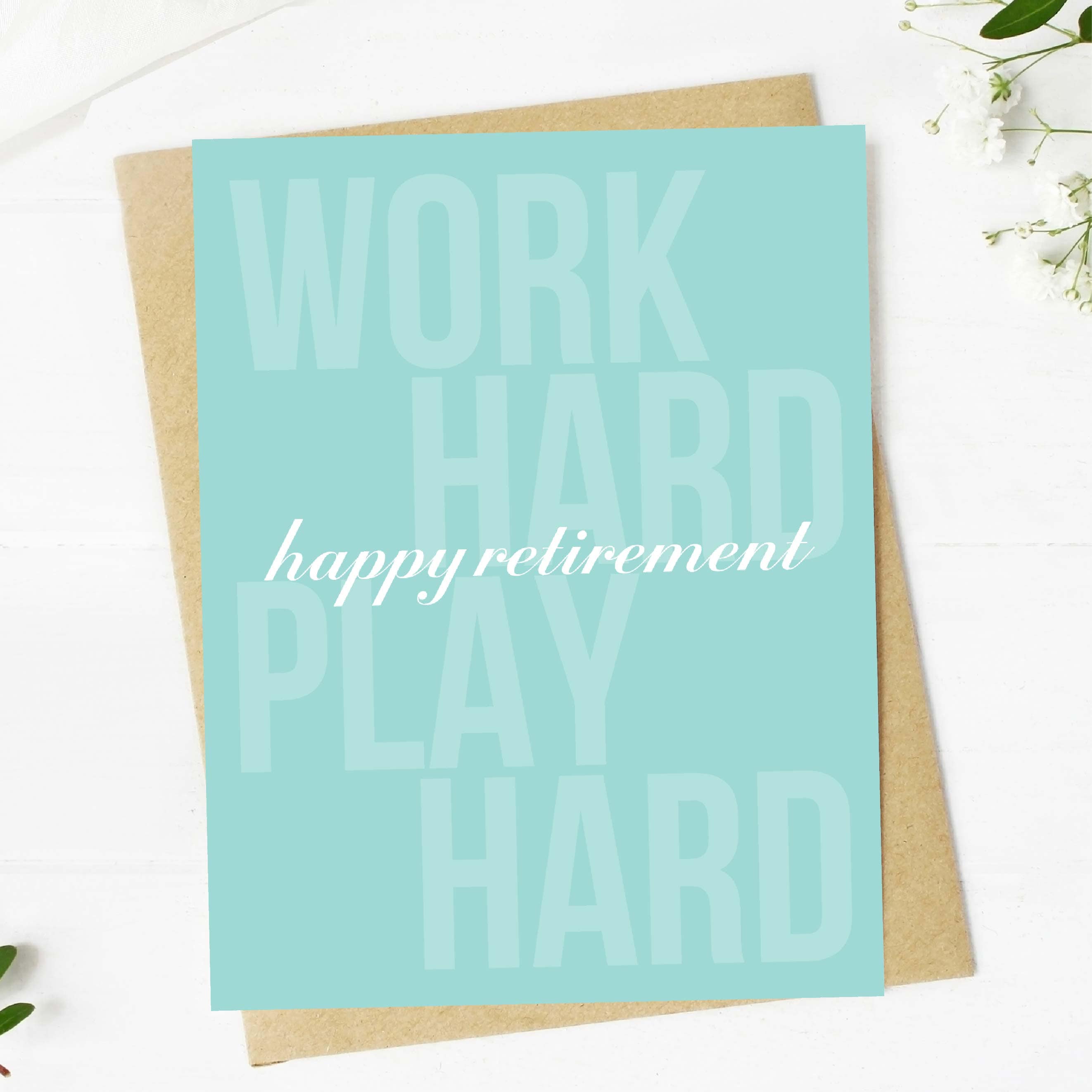  Happy Retirement (Work Hard, Play Hard) Greeting Card、mySite、ghnorth