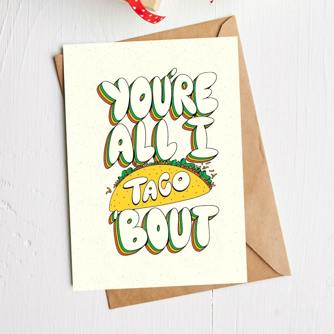  You're All I Taco Bout Pun Card、mySite、elrpsem3k