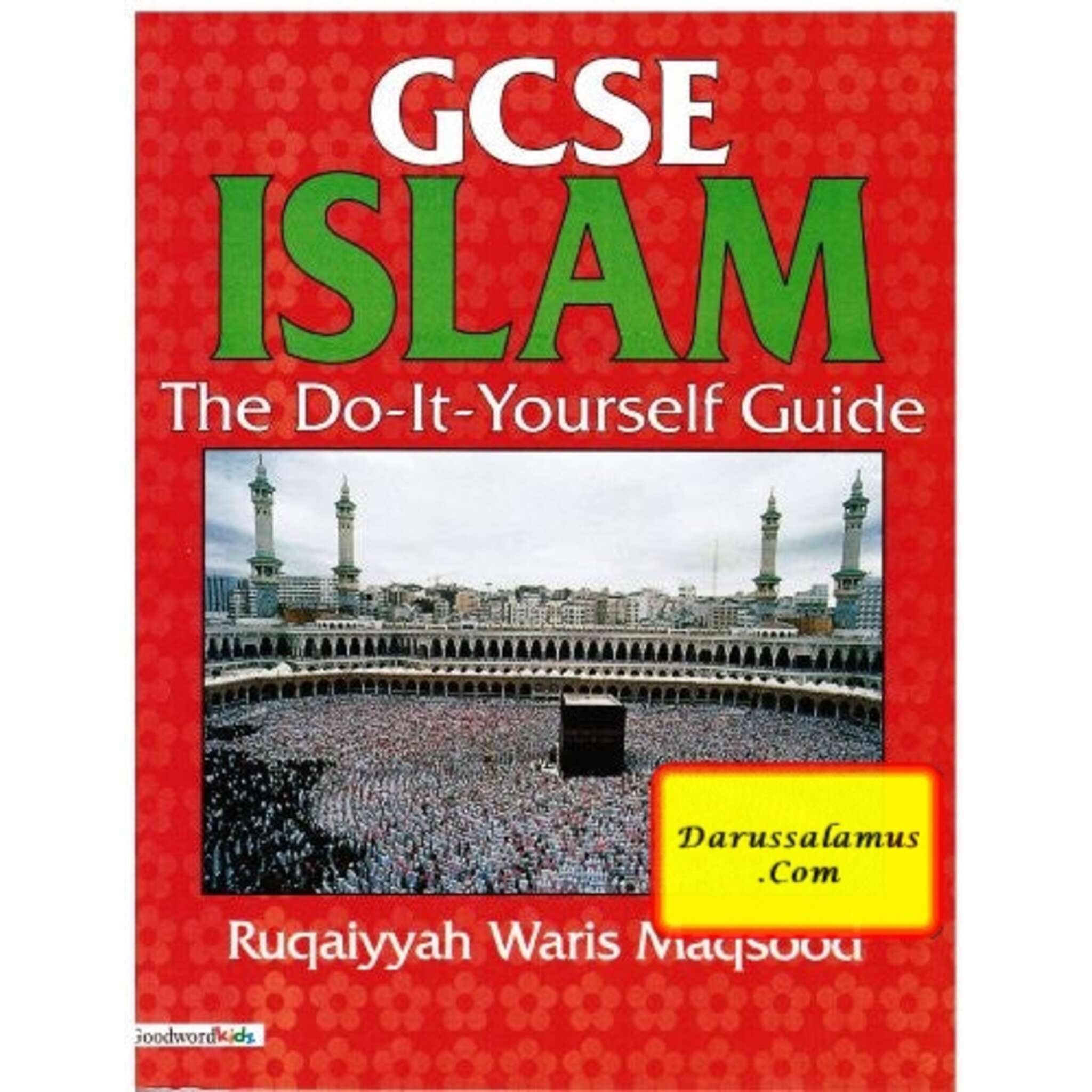 GCSE Islam - the Do-it-Yourself Guide By Ruqaiyyah Waris Maqsood、mySite、topwebapps