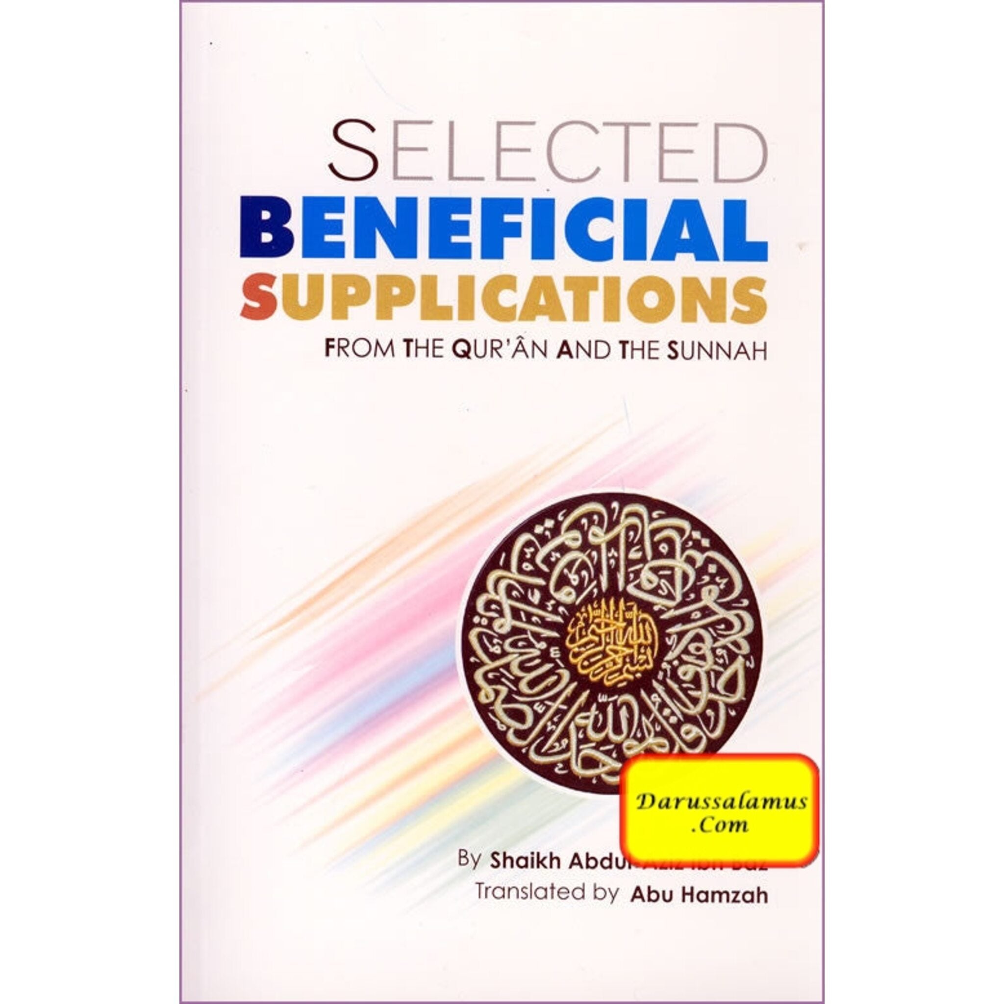 Selected Beneficial Supplications By Abdul Aziz bin Abdullah bin Baz、mySite、topwebapps