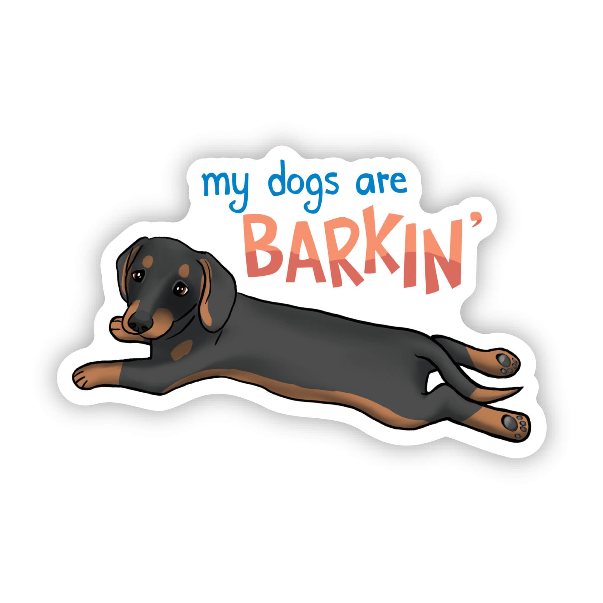  My Dogs Are Barkin Sticker、mySite、elrpsem3k