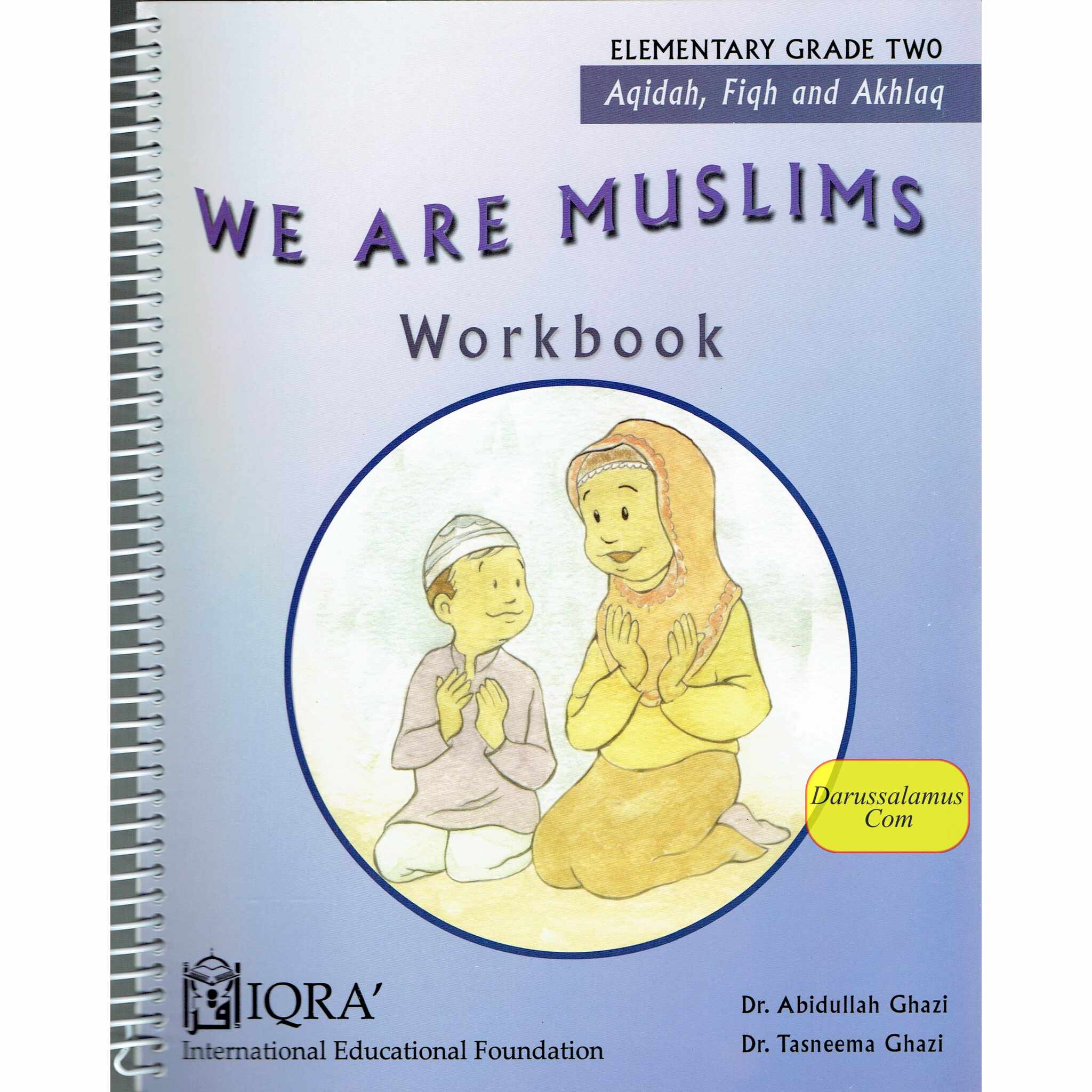 We Are Muslims Workbook Grade 2 By Abdullah Ghazi and Tasneema Khatoon Ghazi、mySite、topwebapps