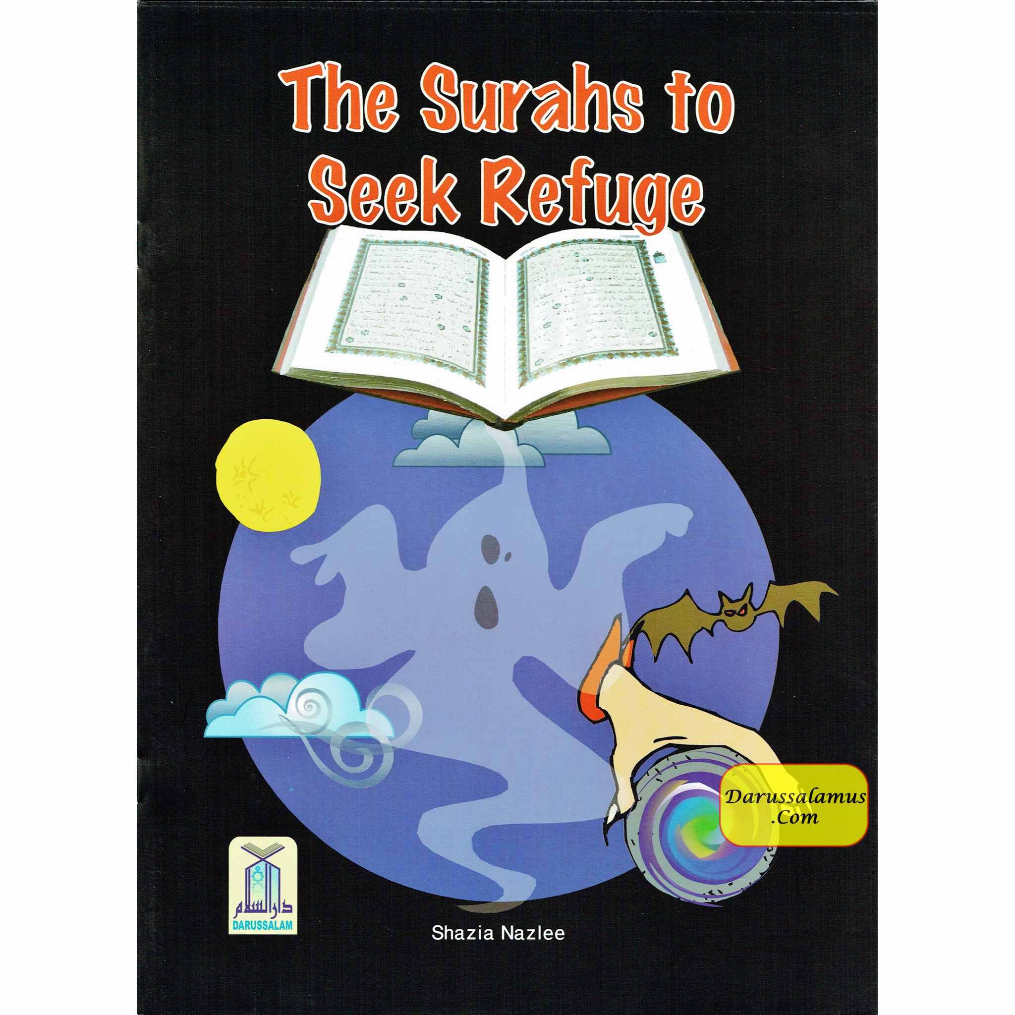 The Surahs To Seek Refuge By Shazia Nazlee、mySite、topwebapps