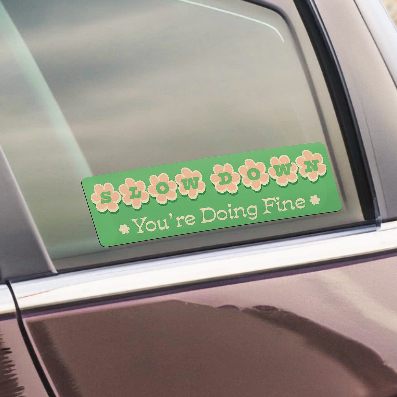  Slow Down. You're Doing Fine. Bumper Sticker、mySite、ghnorth