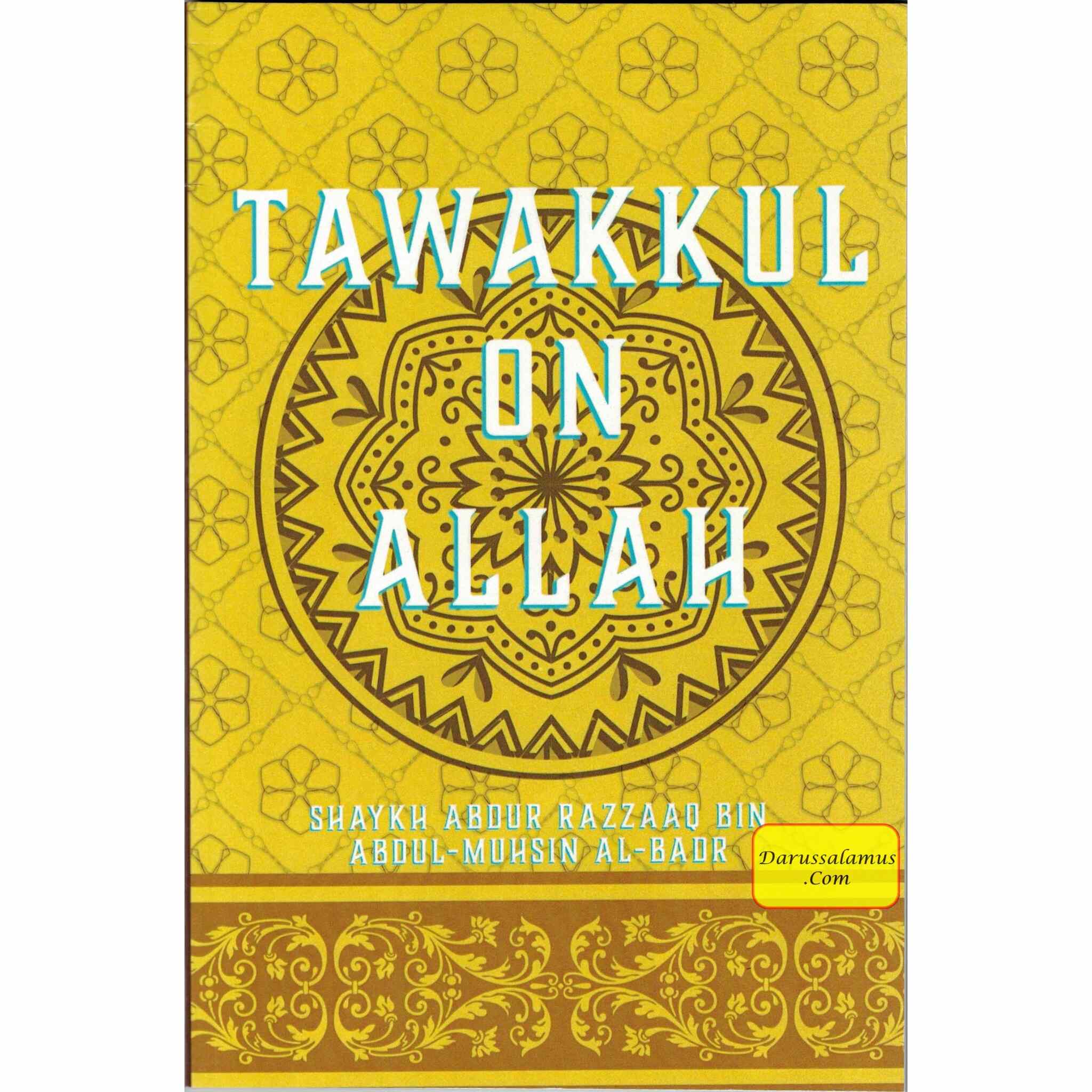 Tawakkul on Allah By Shaykh Abdur Razzaaq bin Abdul Muhsin al-Badr、mySite、topwebapps