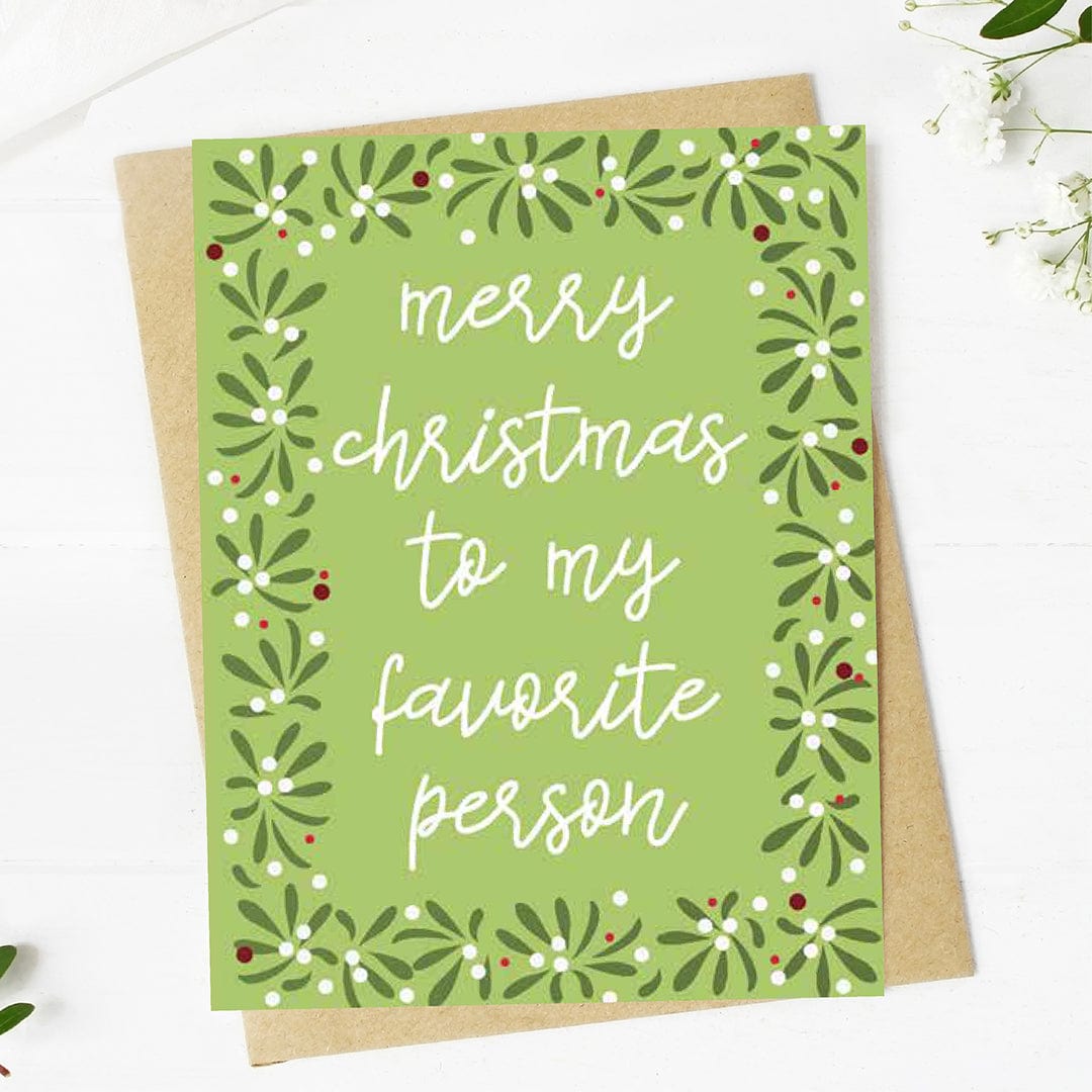  Merry Christmas To My Favorite Person Holiday Card、mySite、ghnorth
