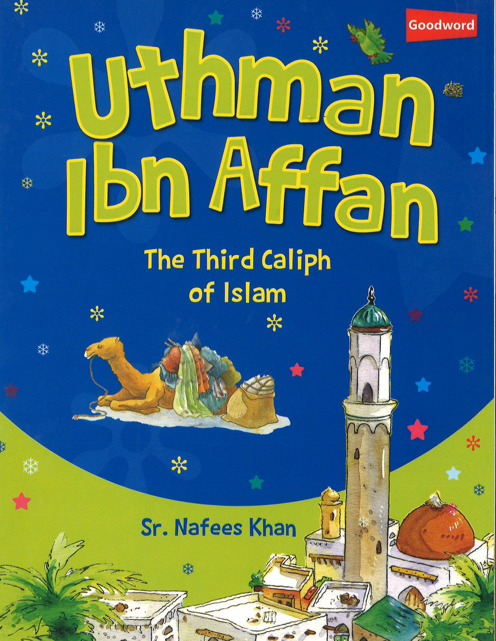 Uthman Ibn Affan - The Third Caliph Of Islam、mySite、topwebapps