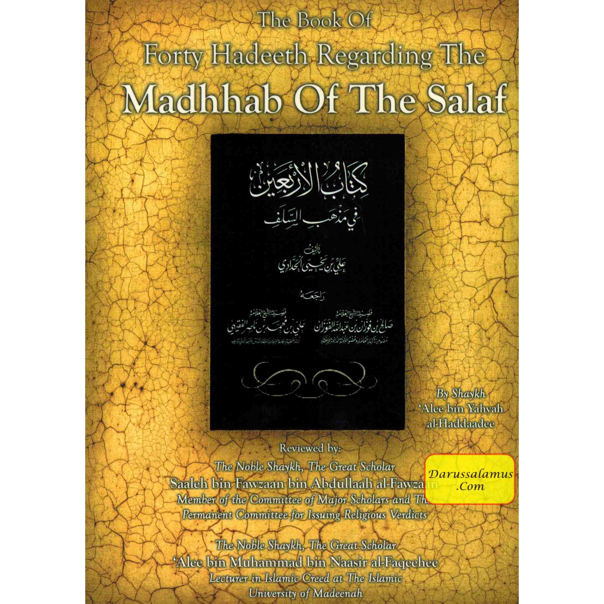 The Book of Forty Hadeeth Regarding the Madhhab of the Salaf By Shaykh Alee bin Yahyah Al-Haddaadee、mySite、topwebapps