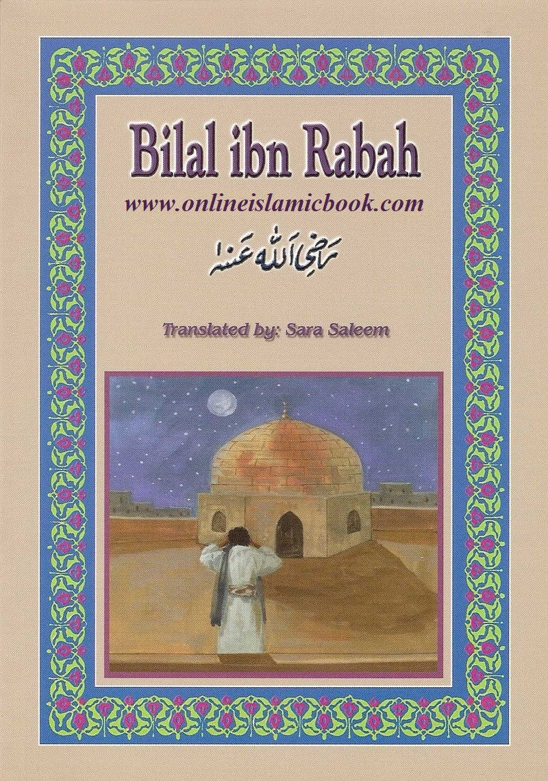 Bilal ibn Rabah (RA) By Sara Saleem、mySite、topwebapps