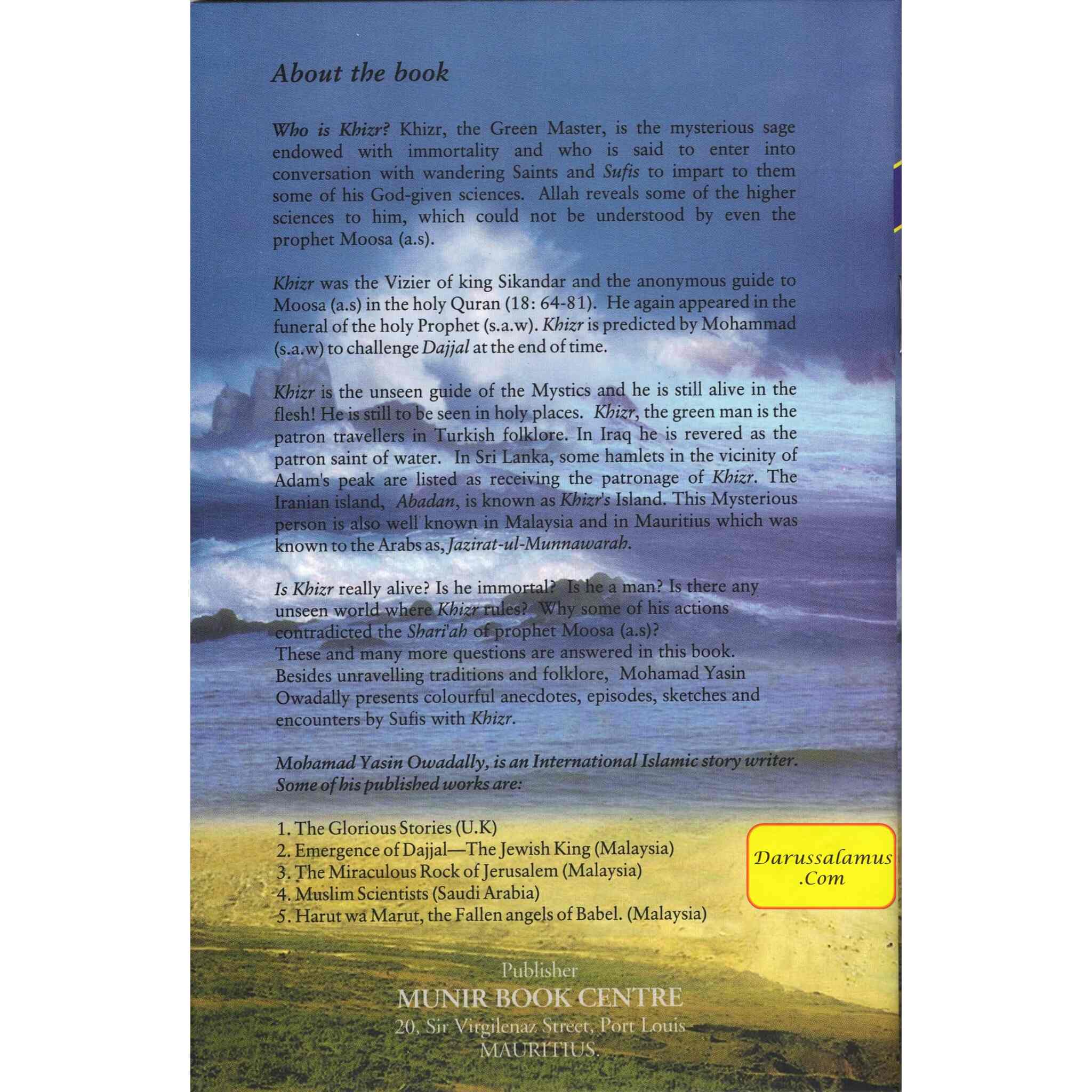 Khizr: The Guide That Reveals Secrets (The Mysterious Green Master) By Mohammad Yasin Owadaily、mySite、topwebapps
